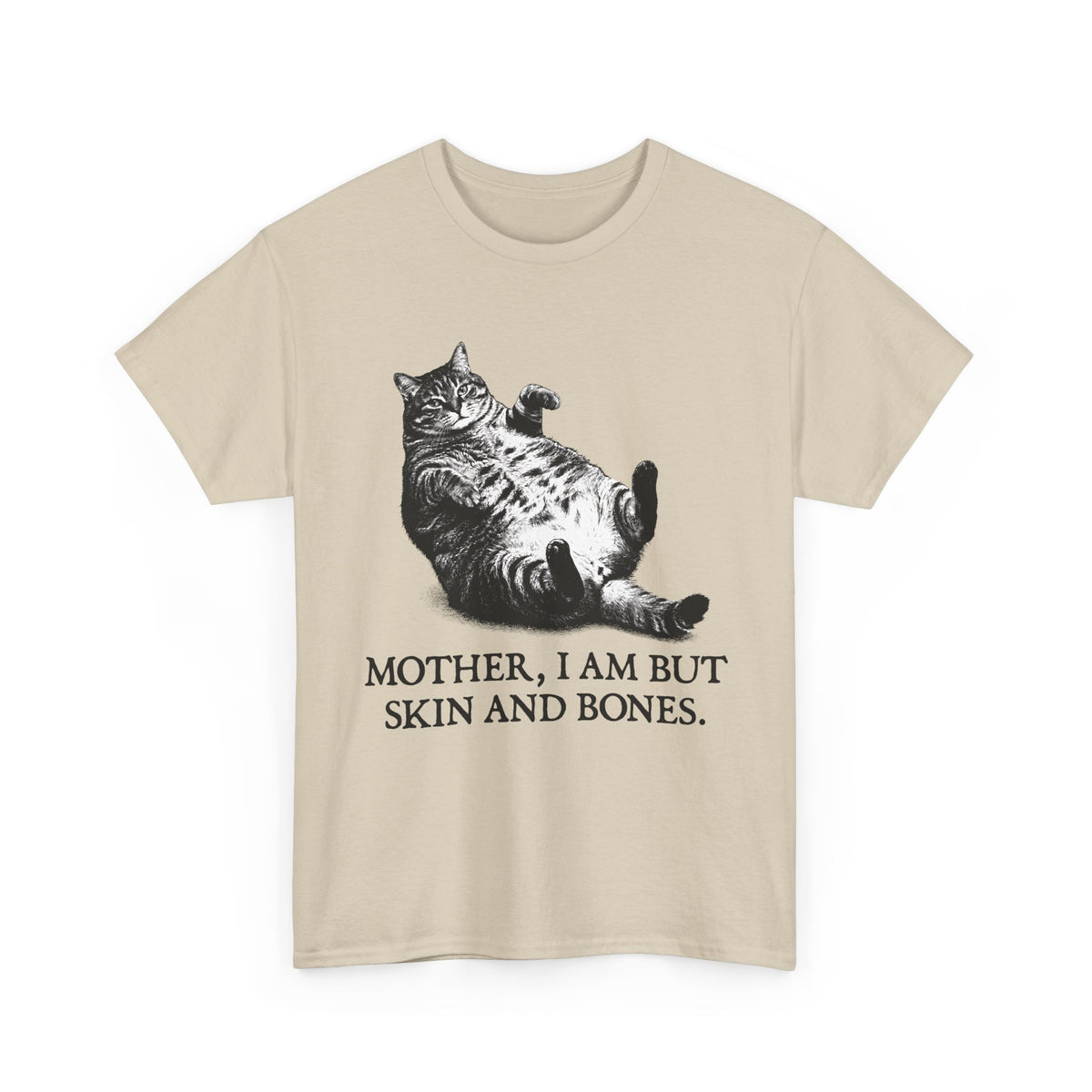 Skin And Bones Chonk Cat T-Shirt — Funny Dramatic Feline Graphic Tee