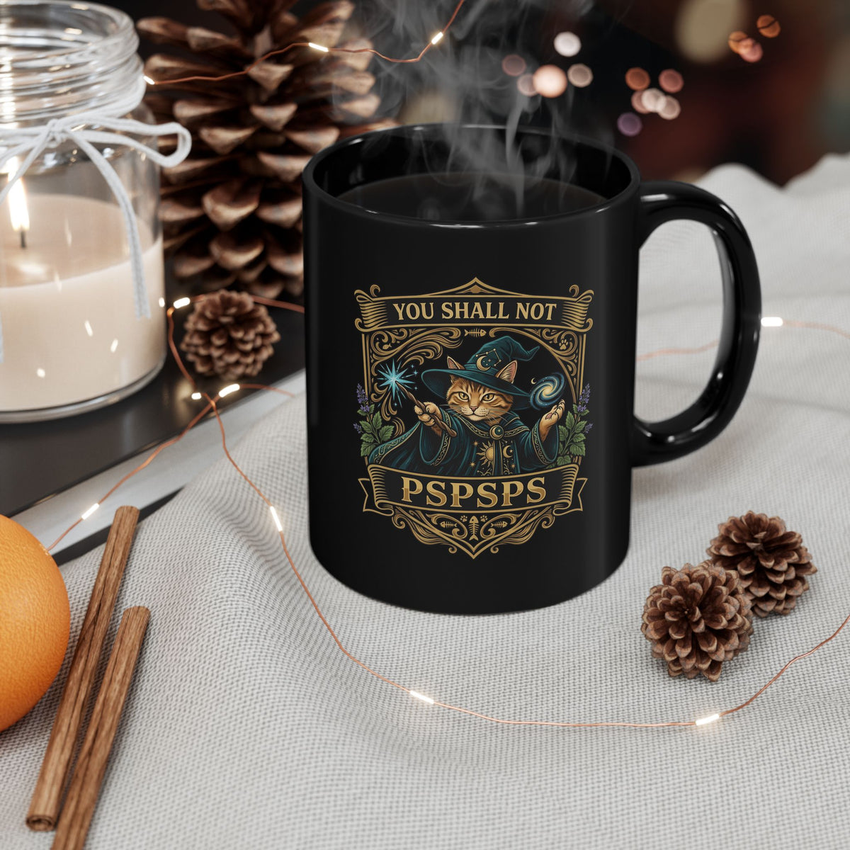 You Shall Not Pspsps Cat Black Mug