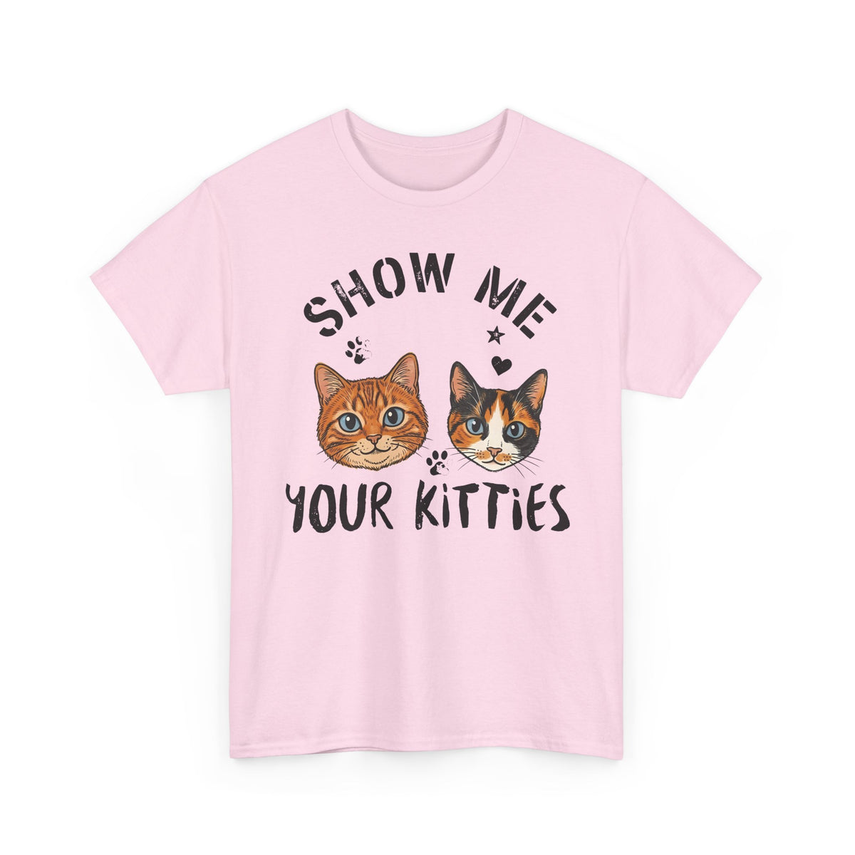 Show Me Your Kitties T-Shirt