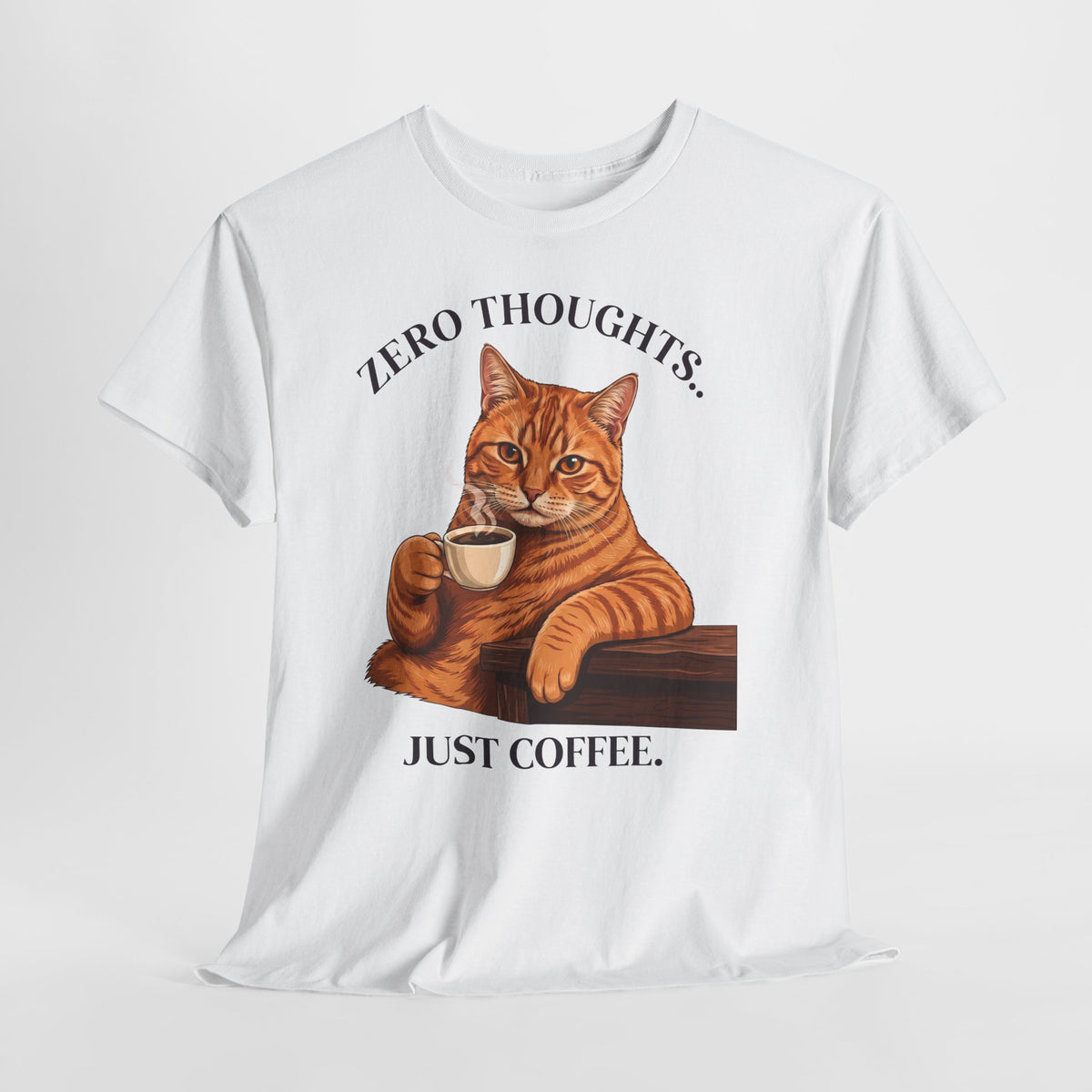 Zero Thoughts Just Coffee T-Shirt — Funny Orange Cat Morning Tee