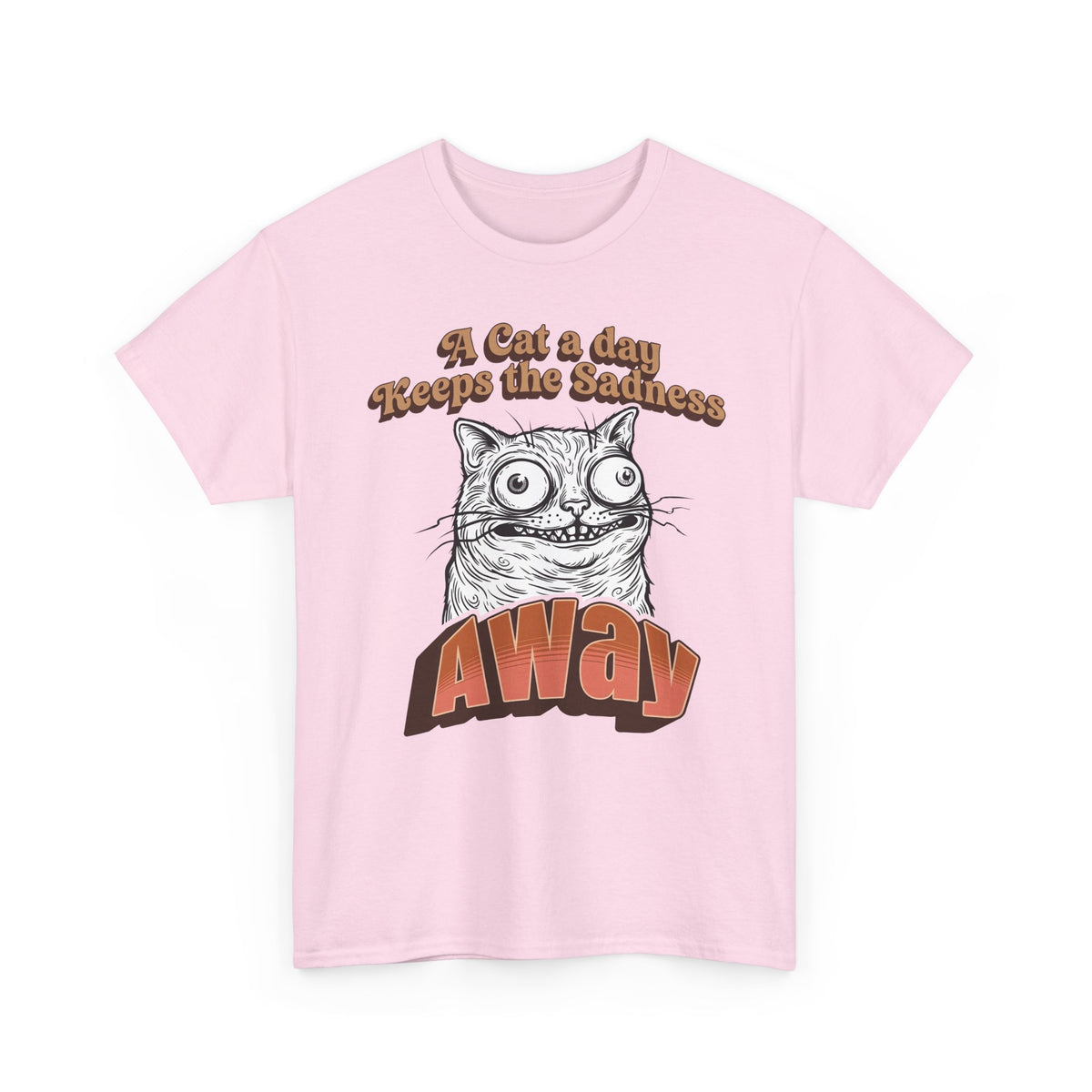 Cat A Day Keeps The Sadness Away T-Shirt — Cute Mental Health Cat Tee