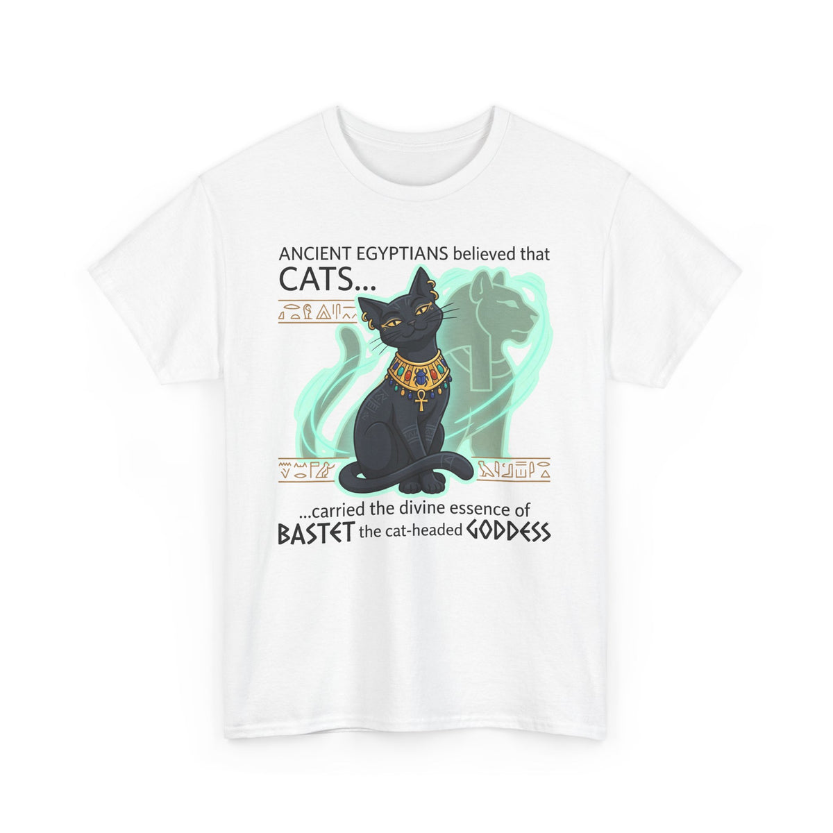 Ancient Egyptian Cat Tee — "Cats... carried the divine essence of Bastet"