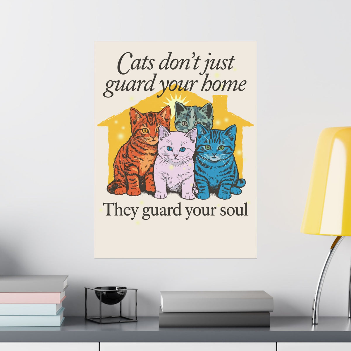 Cats Don't Just Guard Your Home Poster — Funny Cat Lover Poster