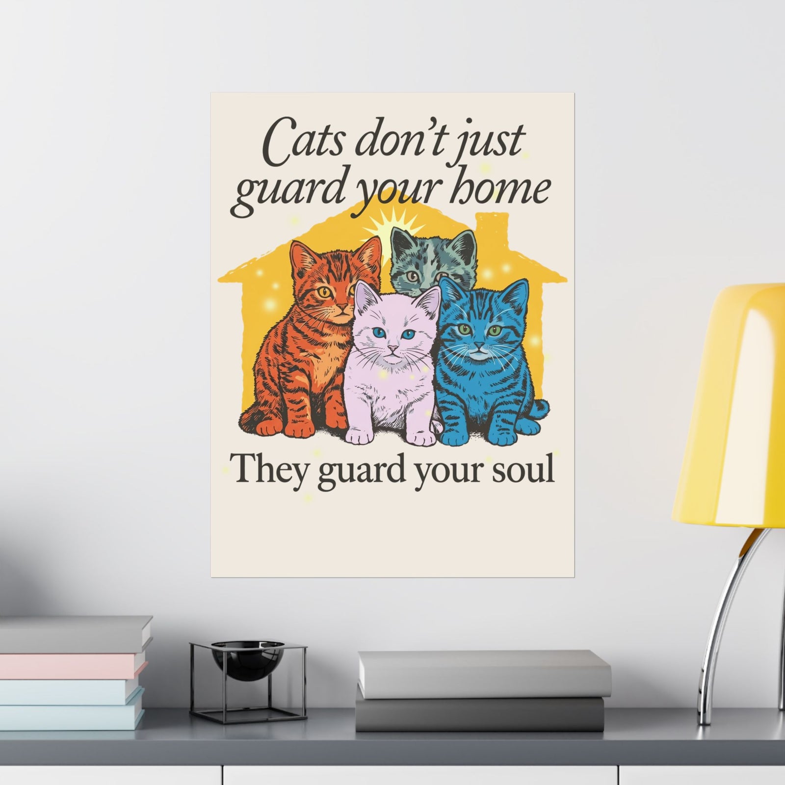 Cats Don't Just Guard Your Home Poster — Funny Cat Lover Poster