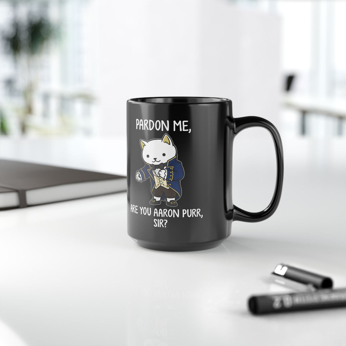 Pardon Me Are You Aaron Purr Cat Black Mug — Funny Cat Quote Mug