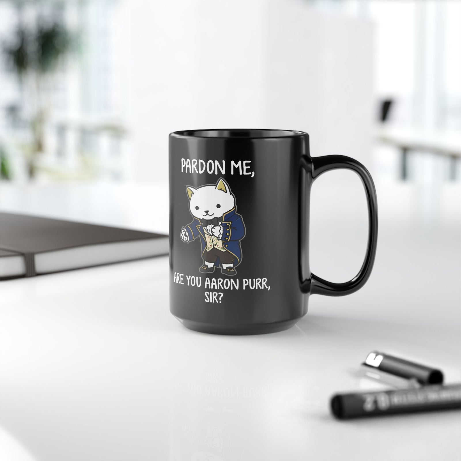 Pardon Me Are You Aaron Purr Cat Black Mug — Funny Cat Quote Mug