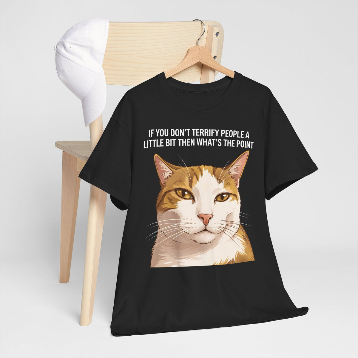 If You Don't Terrify People A Little Bit T-Shirt — Funny Sarcastic Orange Cat Tee