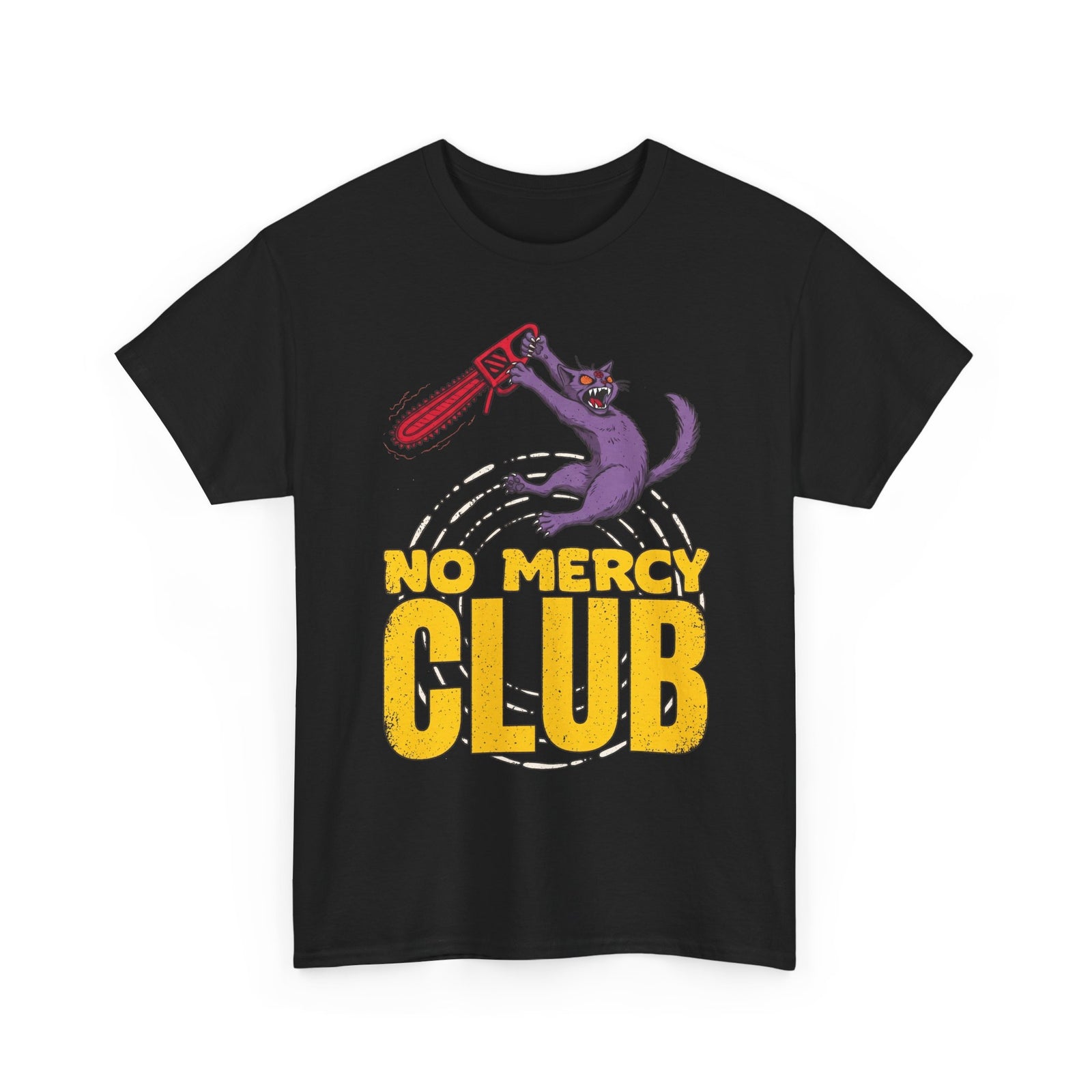 No Mercy Club Chainsaw Cat T-Shirt — Funny Unhinged Horror Cat Tee