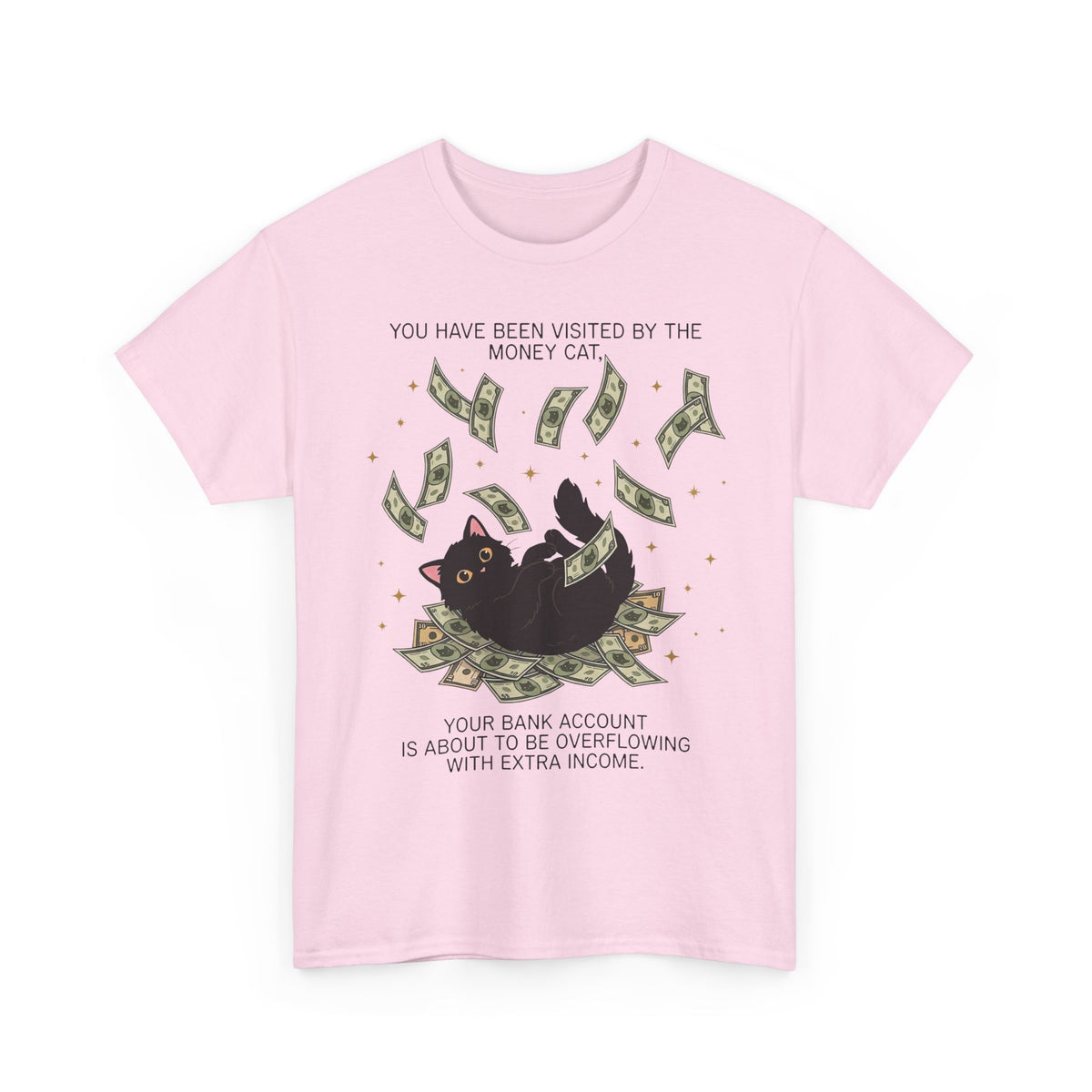 Money Cat T‑Shirt 'You Have Been Visited by the Money Cat' Lucky Cash Tee