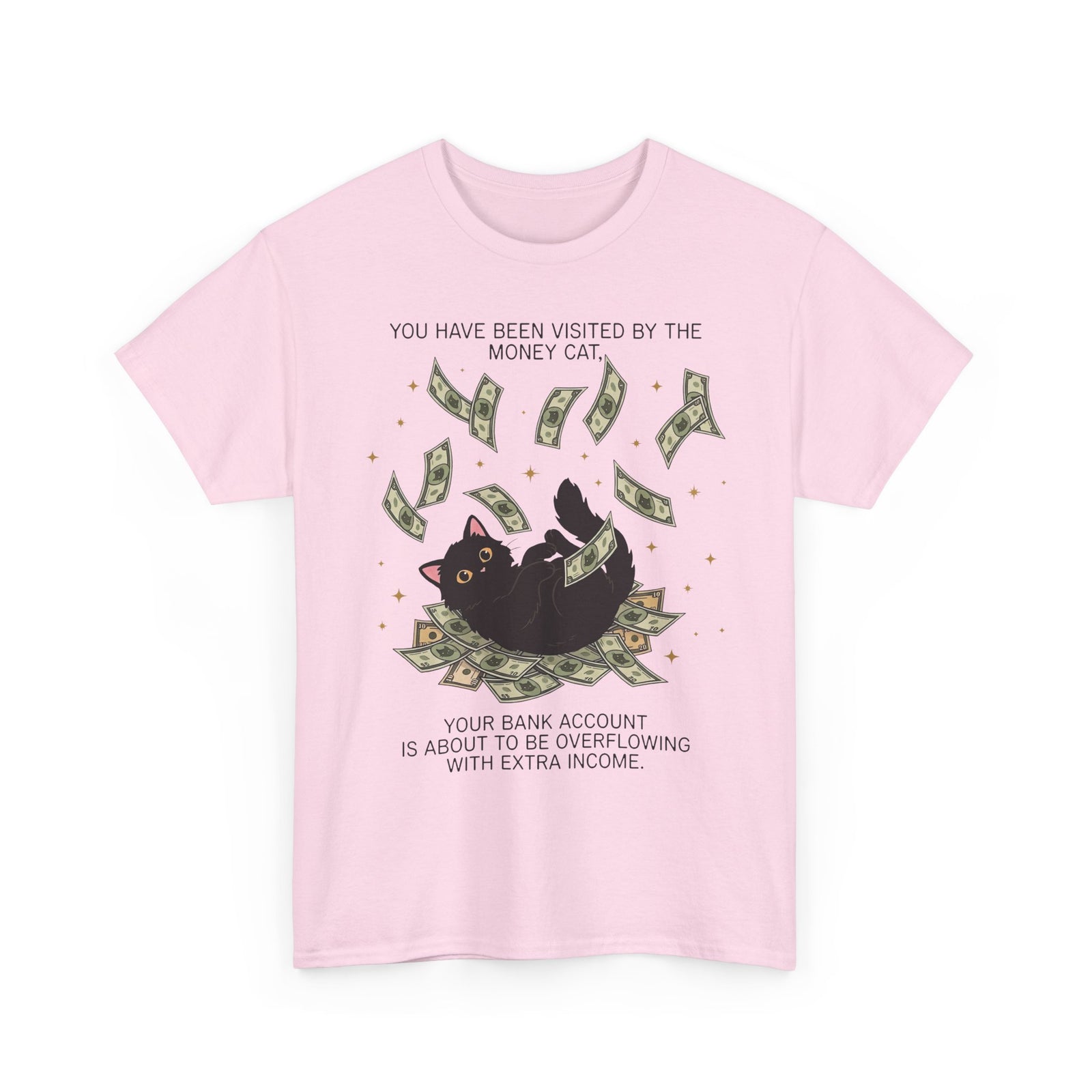 Money Cat T‑Shirt 'You Have Been Visited by the Money Cat' Lucky Cash Tee
