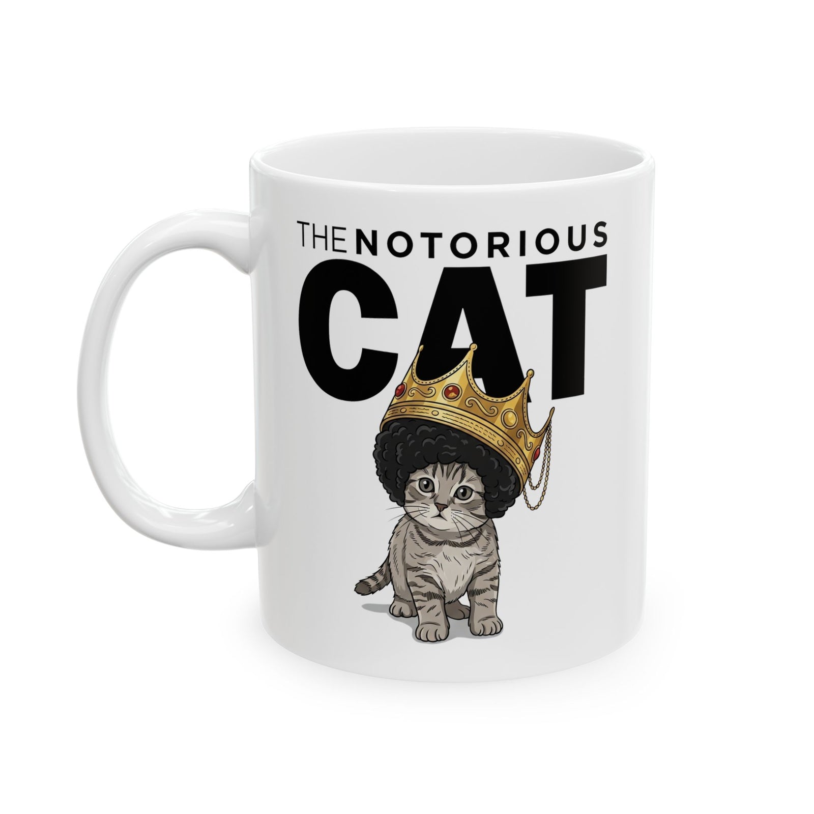 Notorious Cat Ceramic Mug — Cute Kitten with Crown Graphic