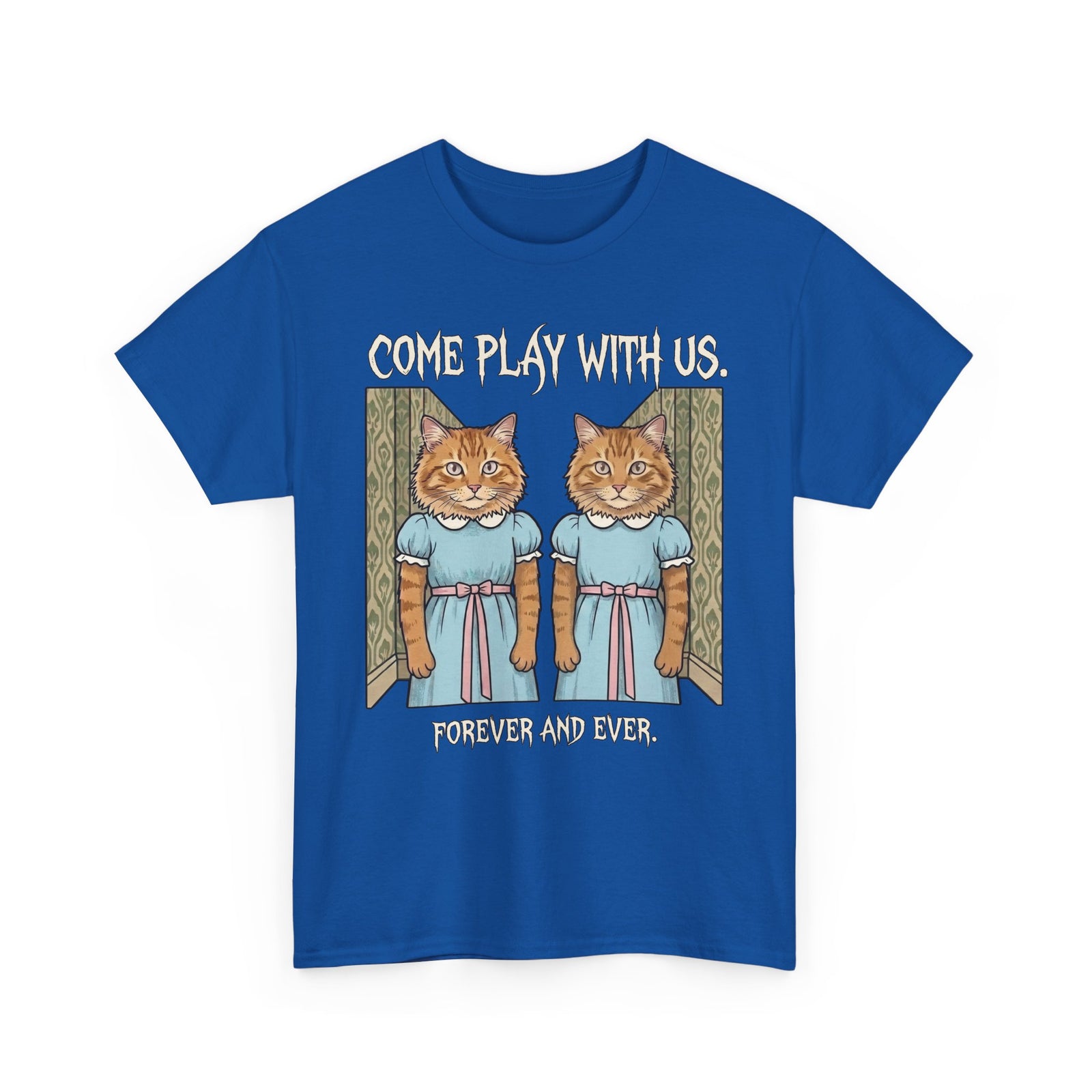 Cat Twins "Come Play With Us Forever and Ever" T-Shirt