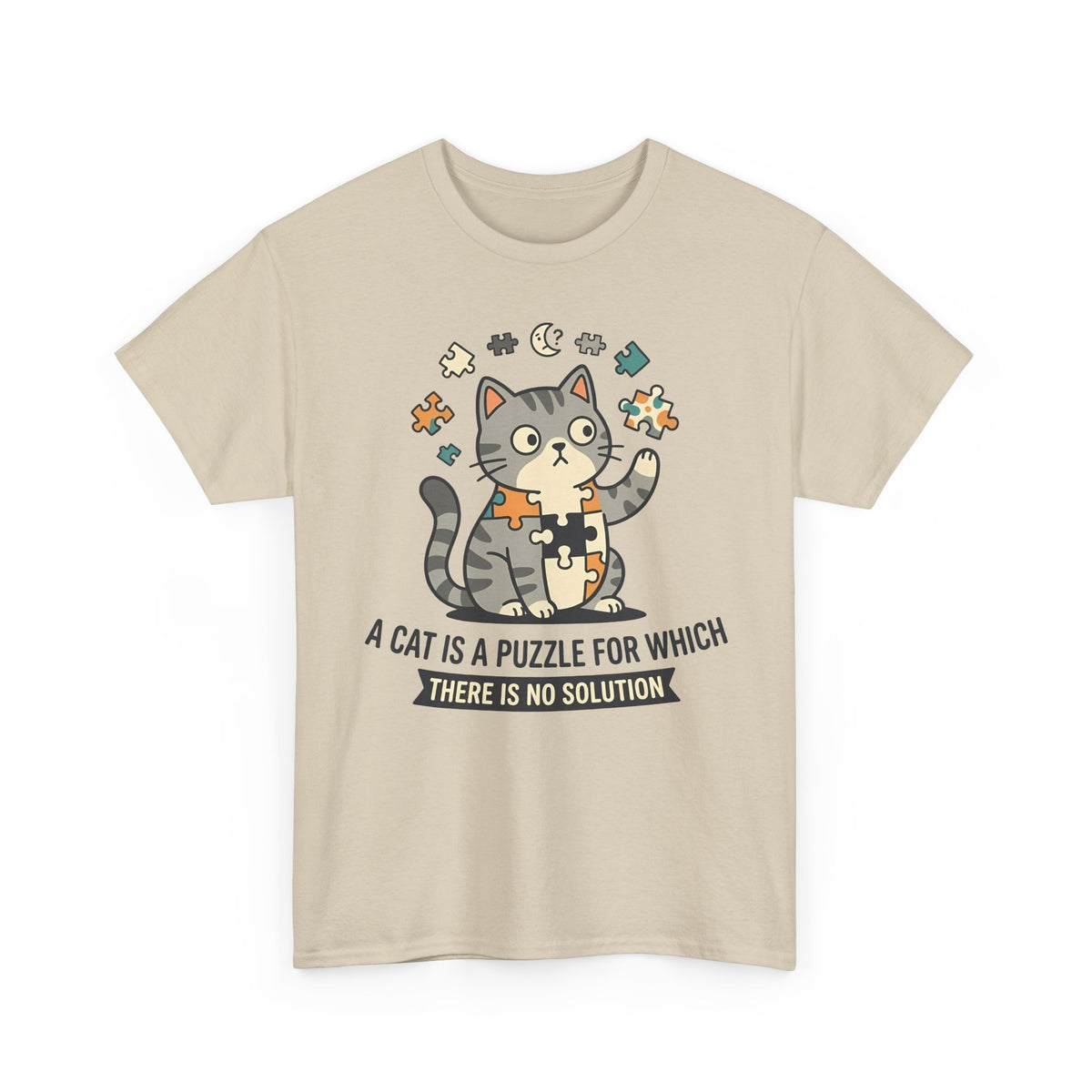 Cat Puzzle T-Shirt — "A Cat Is a Puzzle for Which There Is No Solution"