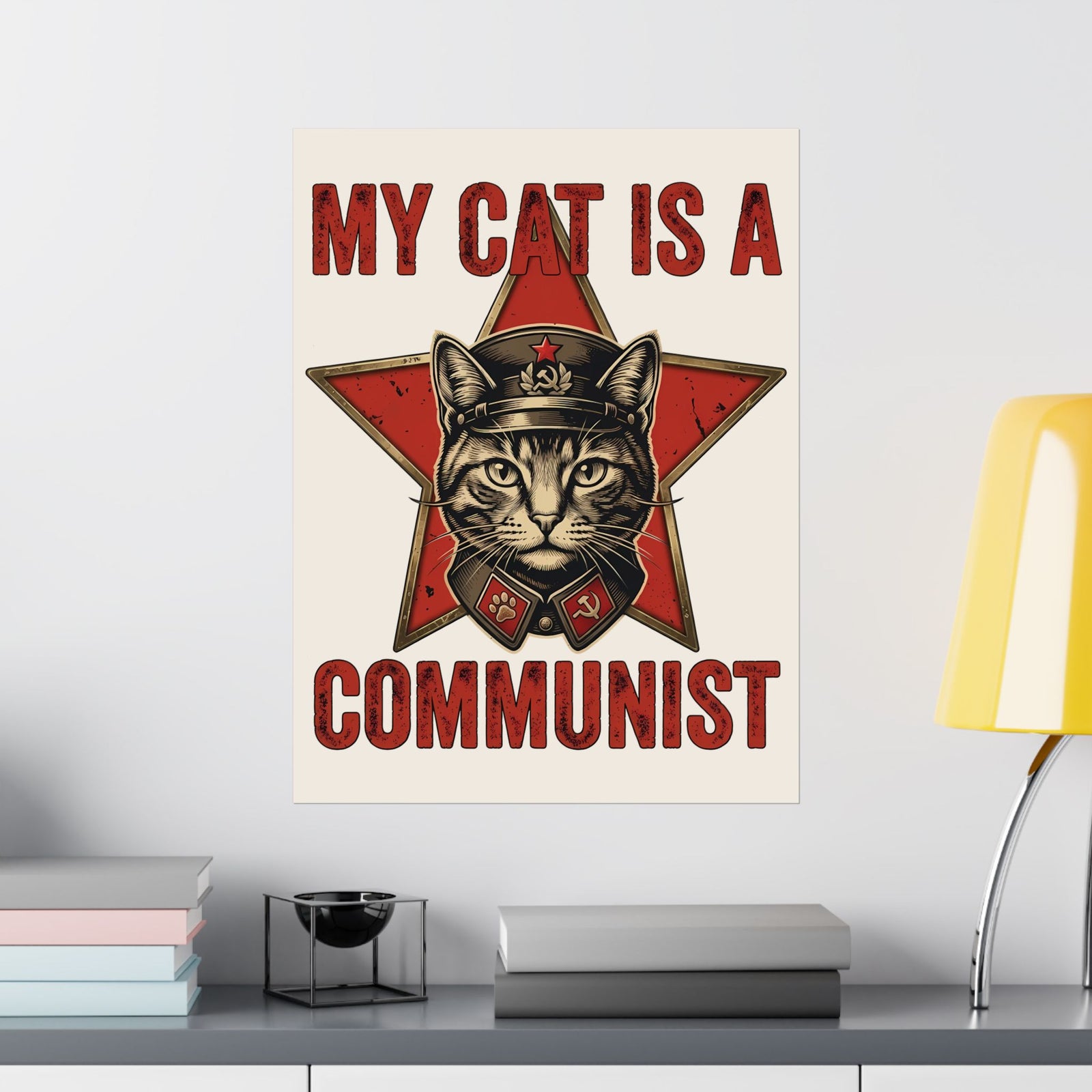 Communist Cat Poster — "My Cat Is A Communist Cat" Funny Political Cat Poster