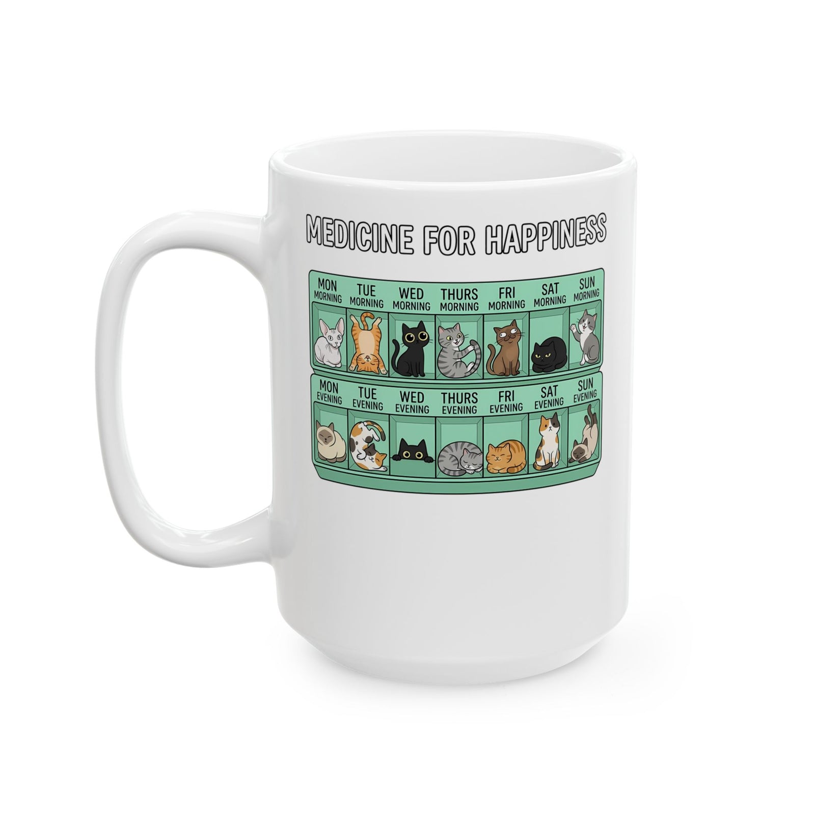 Medicine For Happiness Cat Ceramic Mug