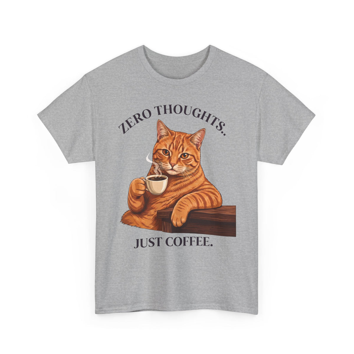 Zero Thoughts Just Coffee T-Shirt — Funny Orange Cat Morning Tee