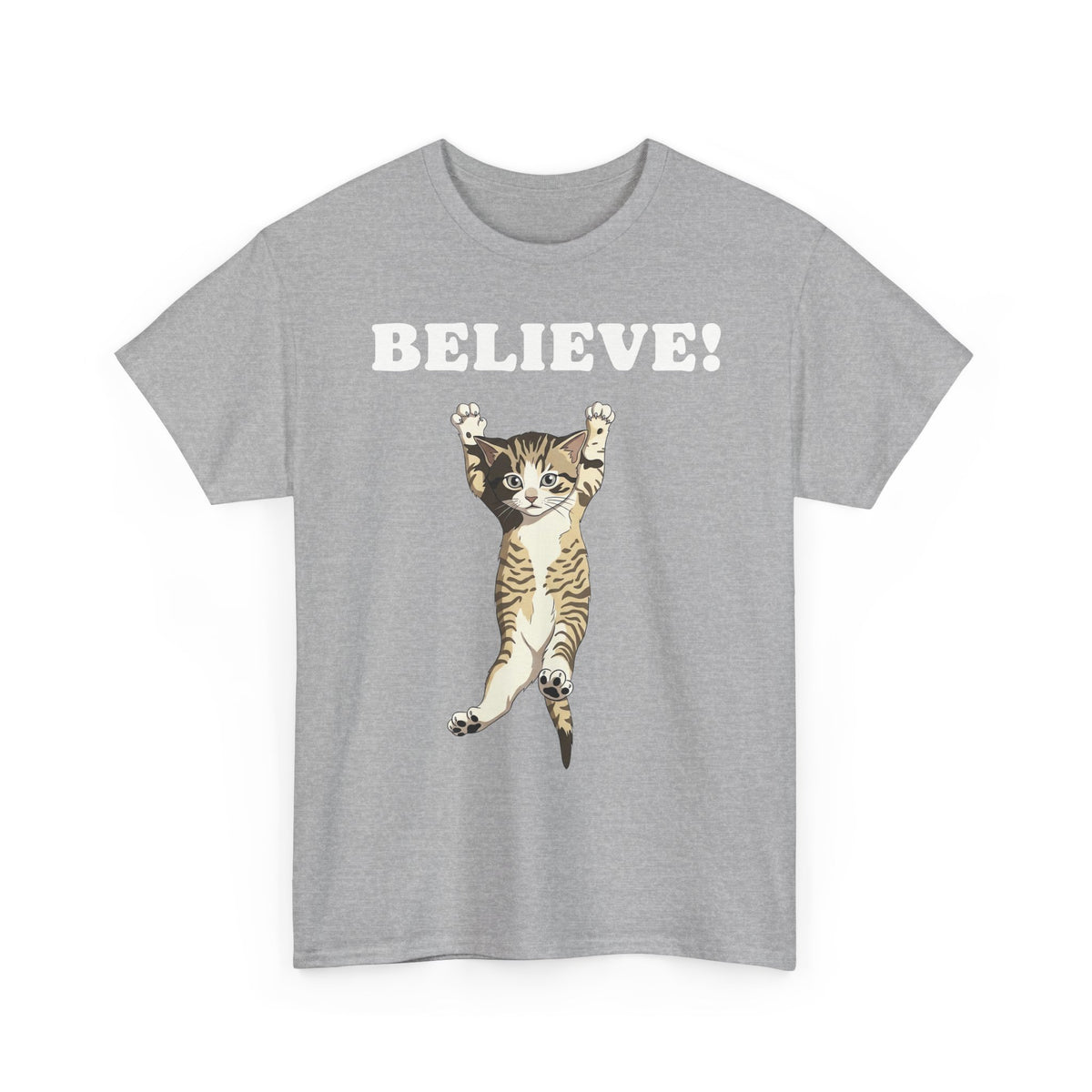 Believe! Cat Tee — Cute Motivational Kitten T-Shirt