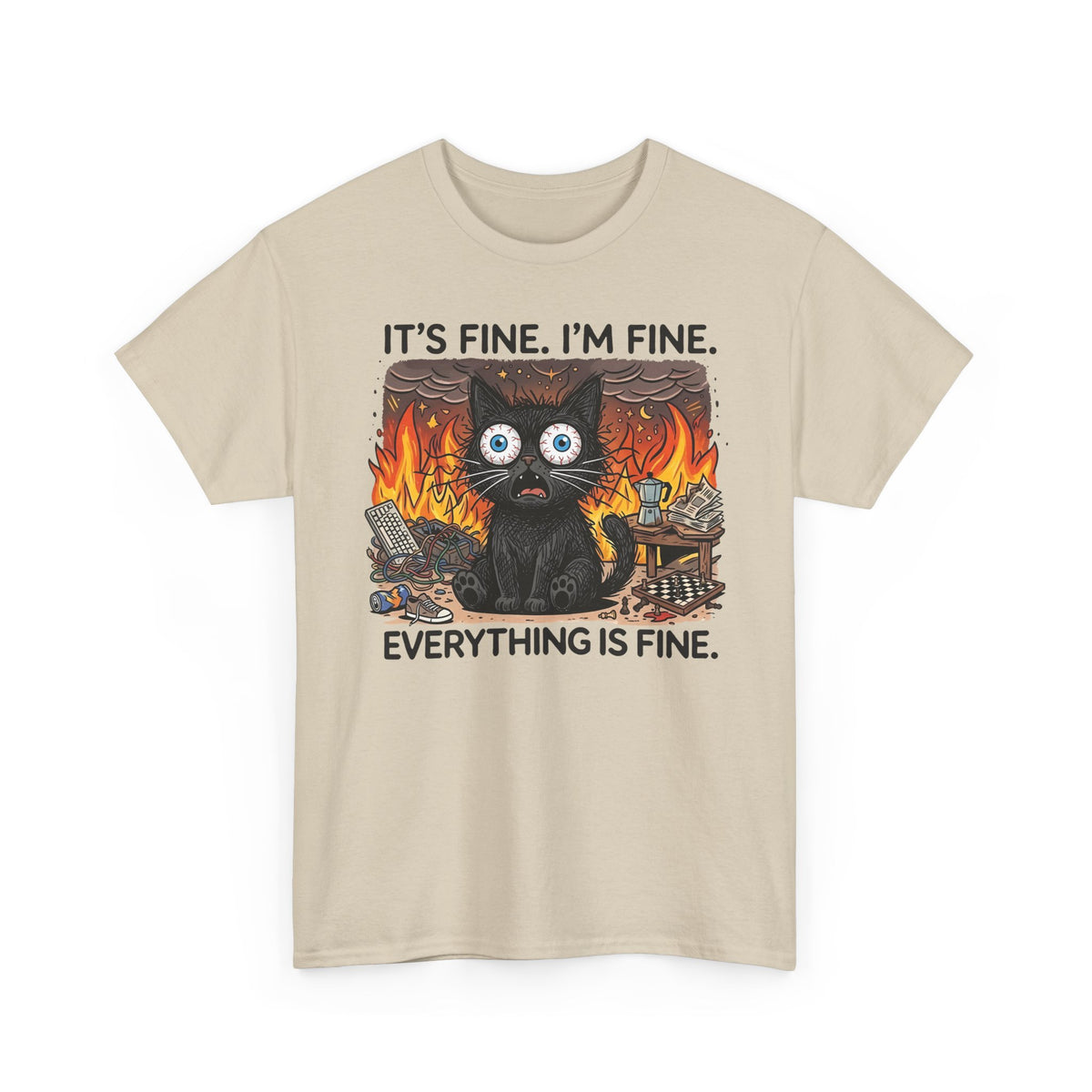 It's Fine I'm Fine Cat T-Shirt