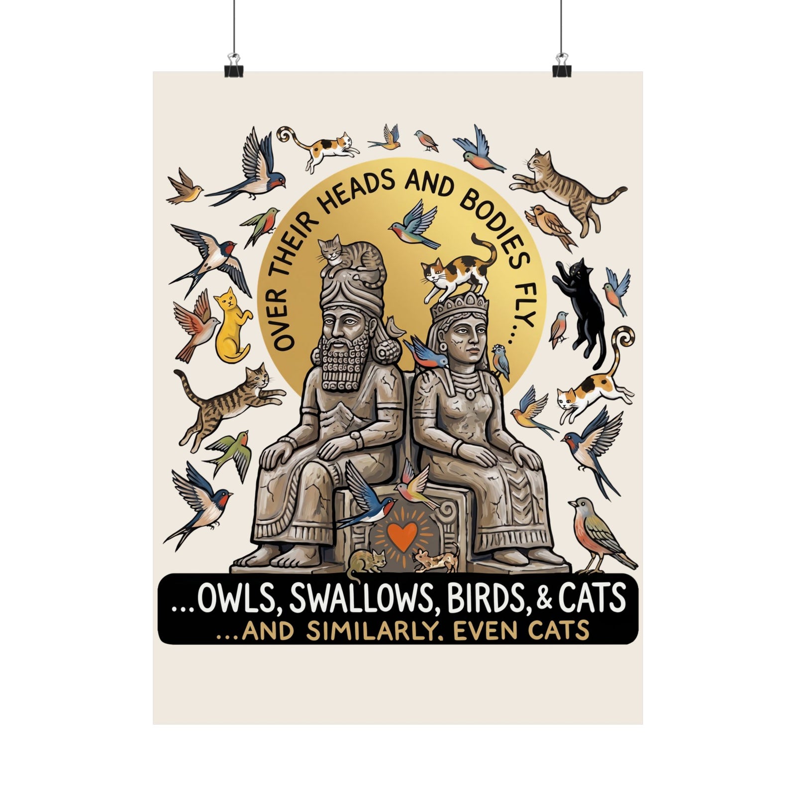 Birds & Cats Graphic Poster — "Over Their Heads and Bodies Fly"
