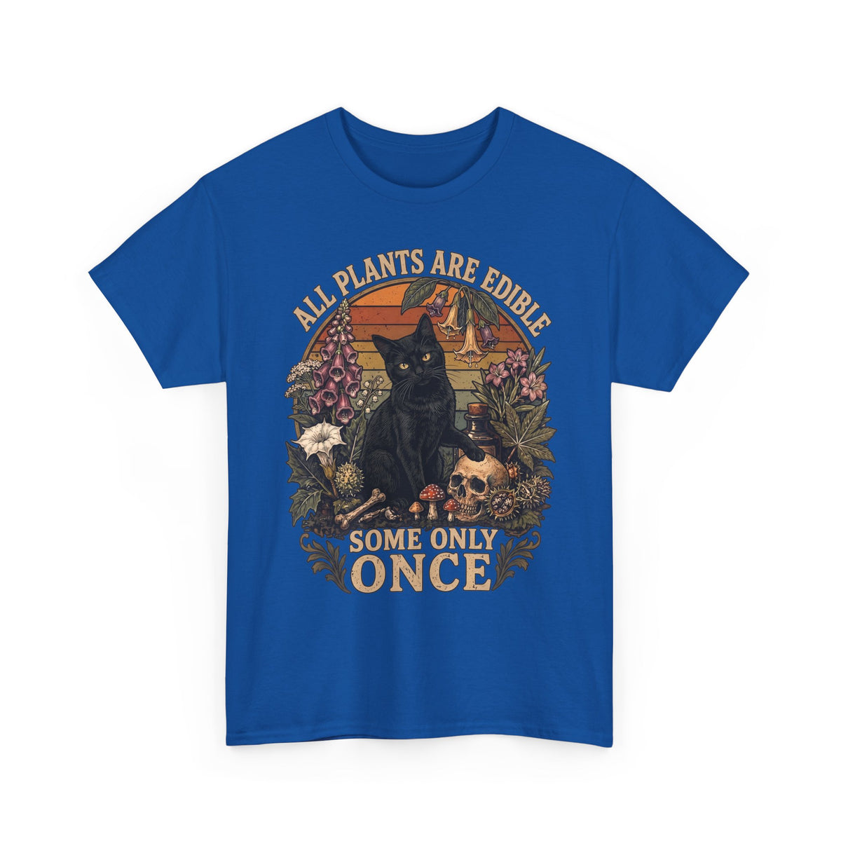 All Plants Are Edible Some Only Once T-Shirt — Funny Black Cat Botanical Tee