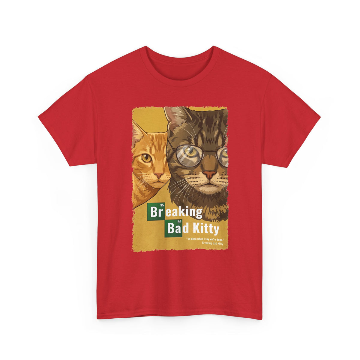 Breaking Bad Kitty T-Shirt — Funny Cat TV Parody Tee