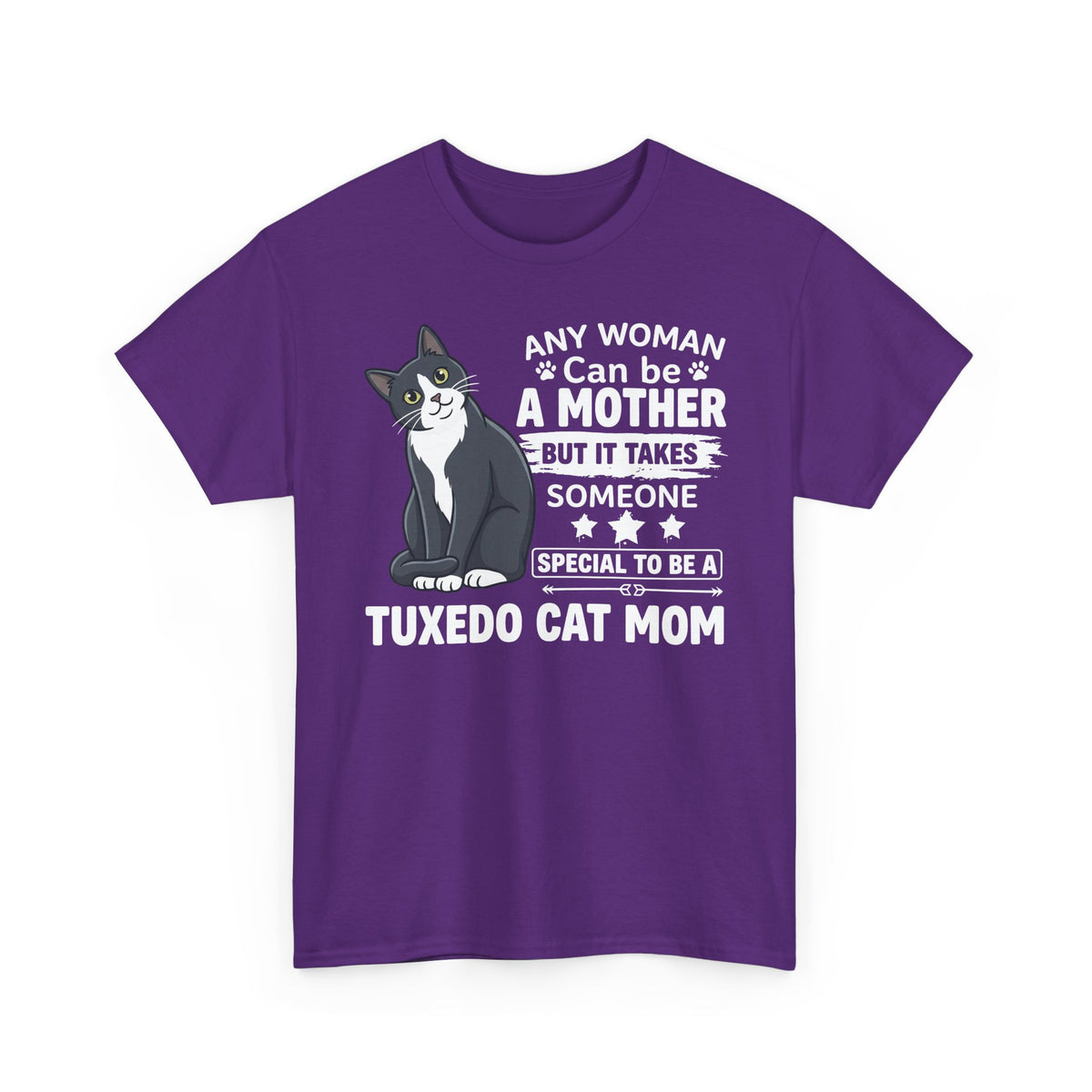 Tuxedo Cat Mom Tee — "Any Woman Can Be A Mother" Cat Mom Shirt