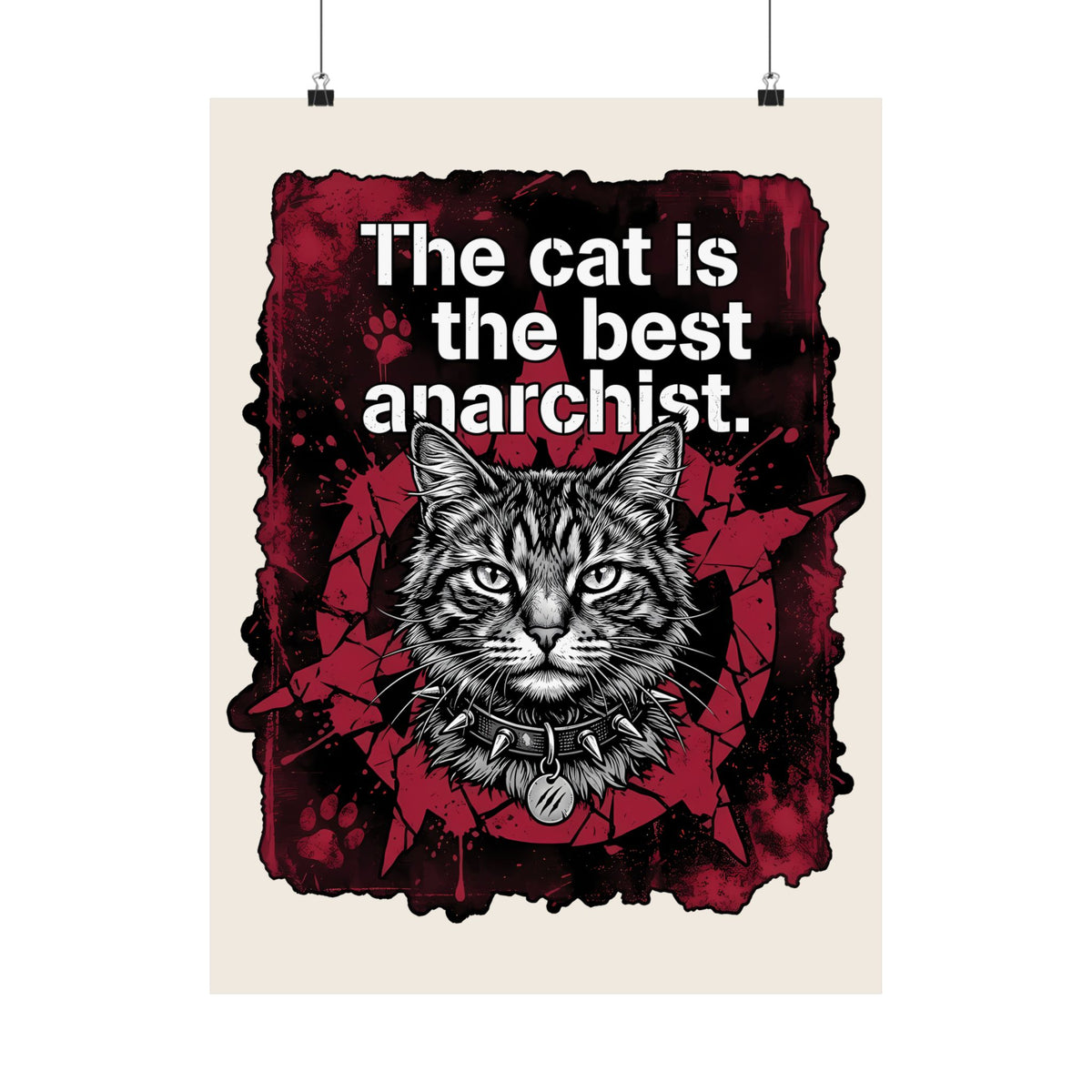 Anarchist Cat Poster "The Cat Is the Best Anarchist"