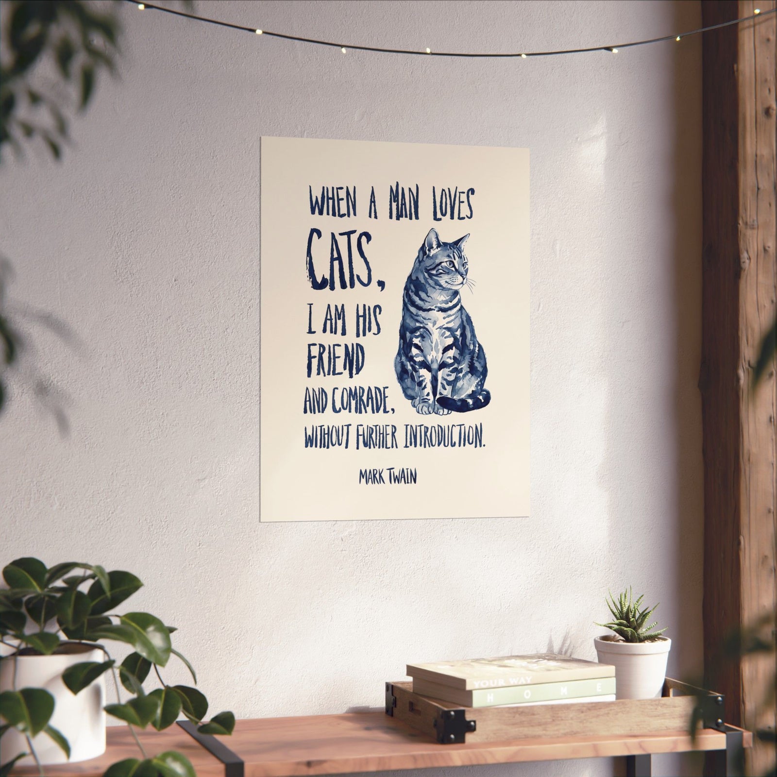 "When a Man Loves Cats" Graphic Poster — Funny Cat Lover Poster