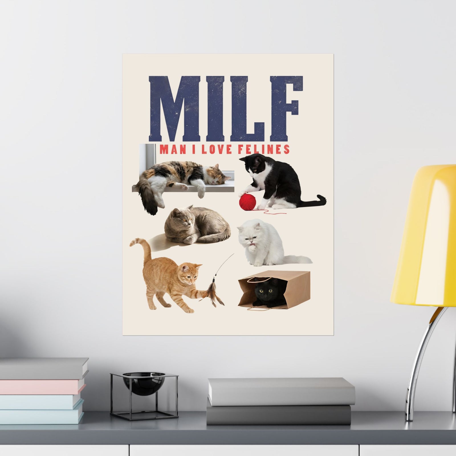 MILF 'Man I Love Felines' Poster – Funny Cat Lover Poster