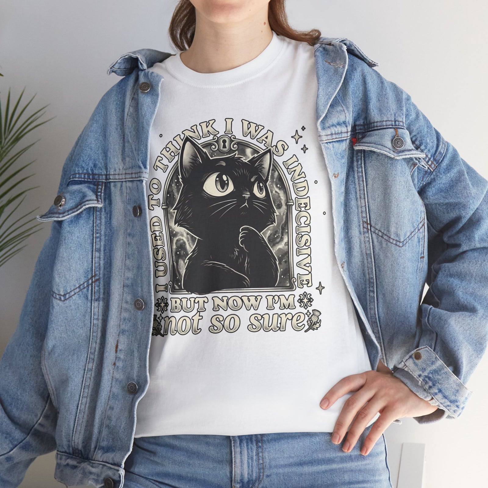 Funny Black Cat T-Shirt — "Used to Think I Was Indecisive. Now I'm Not Too Sure"