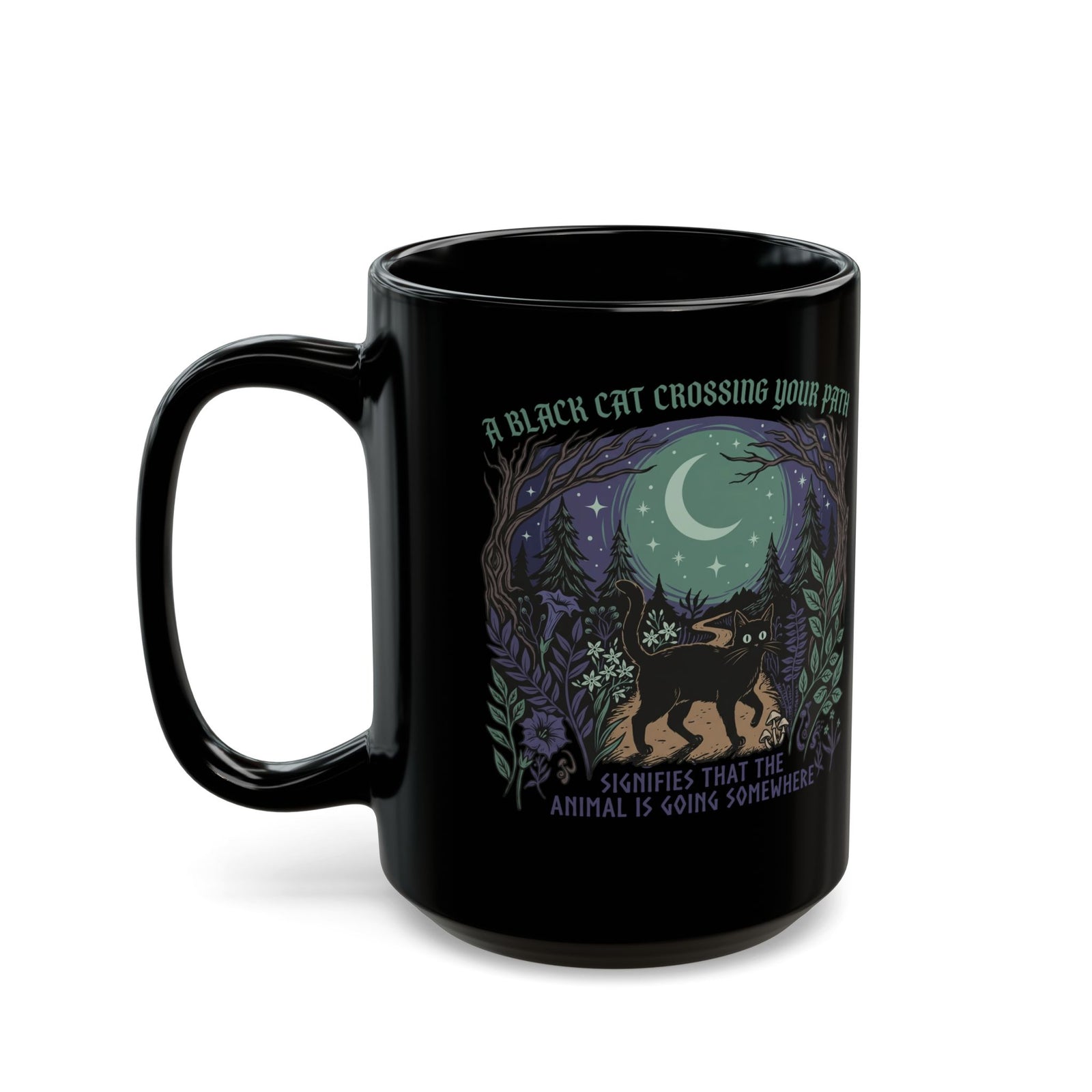 Black Cat Crossing Your Path Mug — Whimsical Moonlit Forest Cat Mug