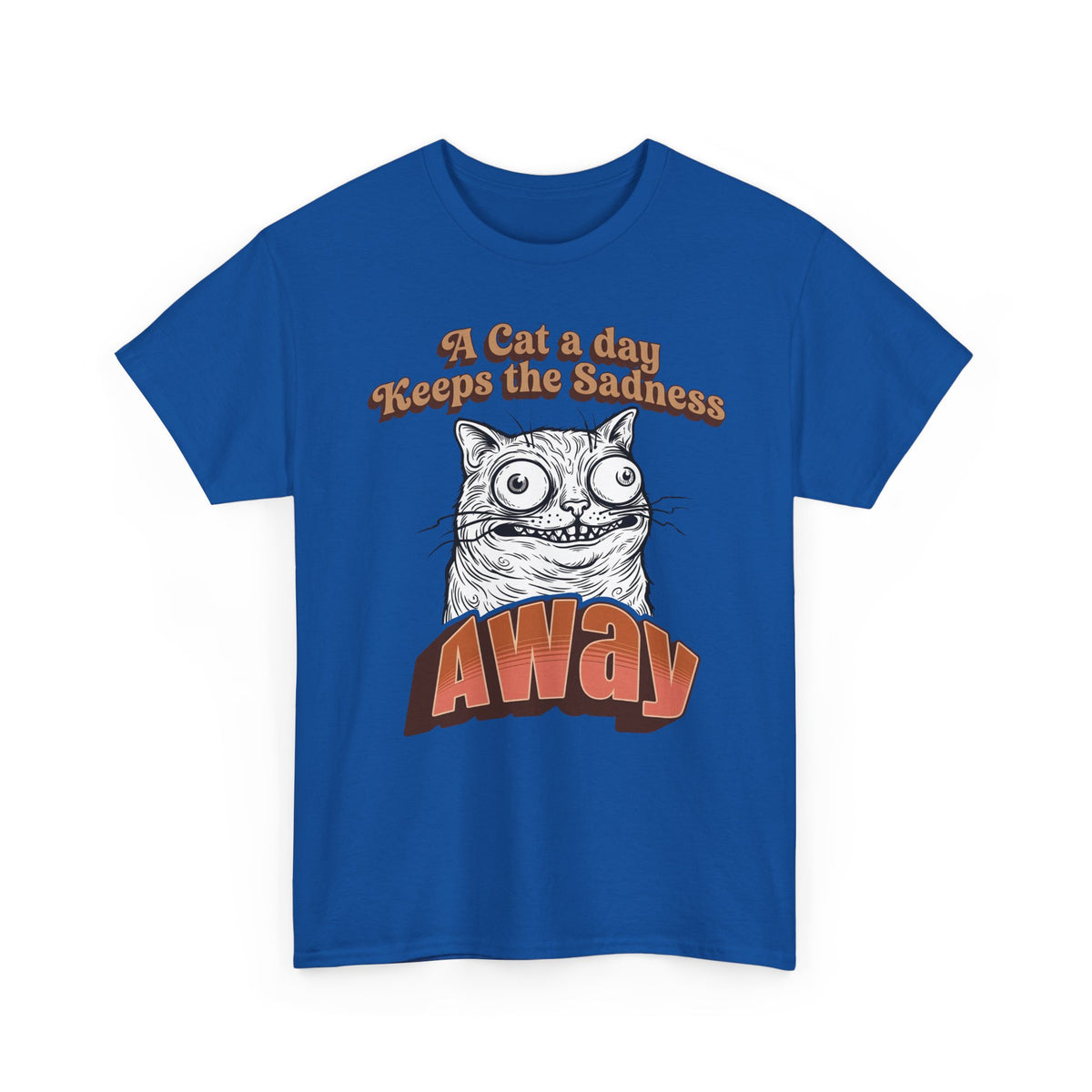 Cat A Day Keeps The Sadness Away T-Shirt — Cute Mental Health Cat Tee
