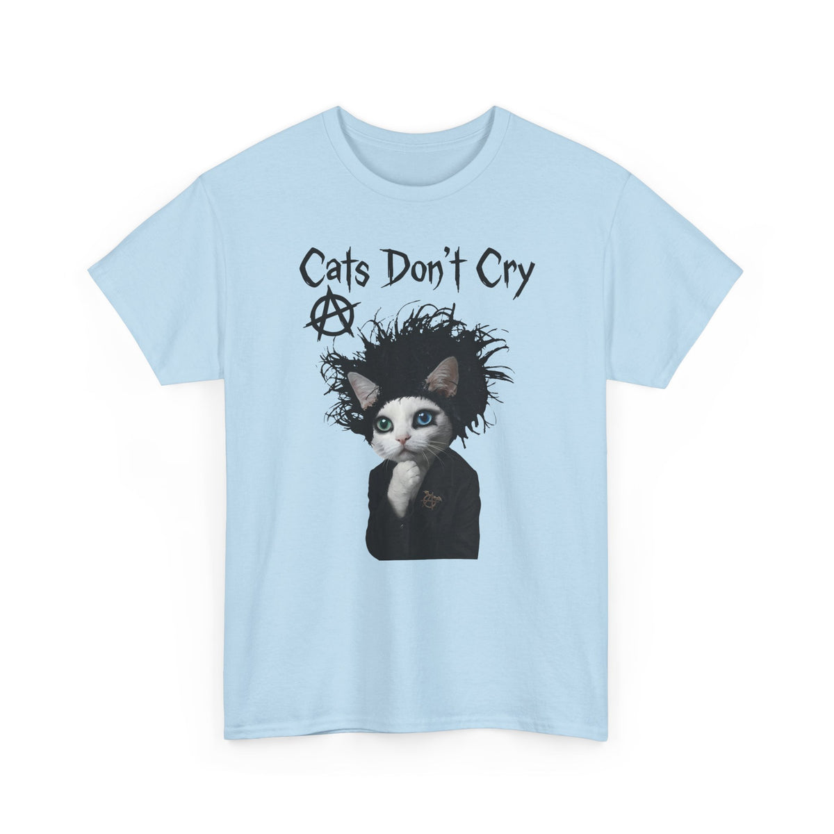 Cats Don't Cry T-Shirt — Funny Cat Lover Tee