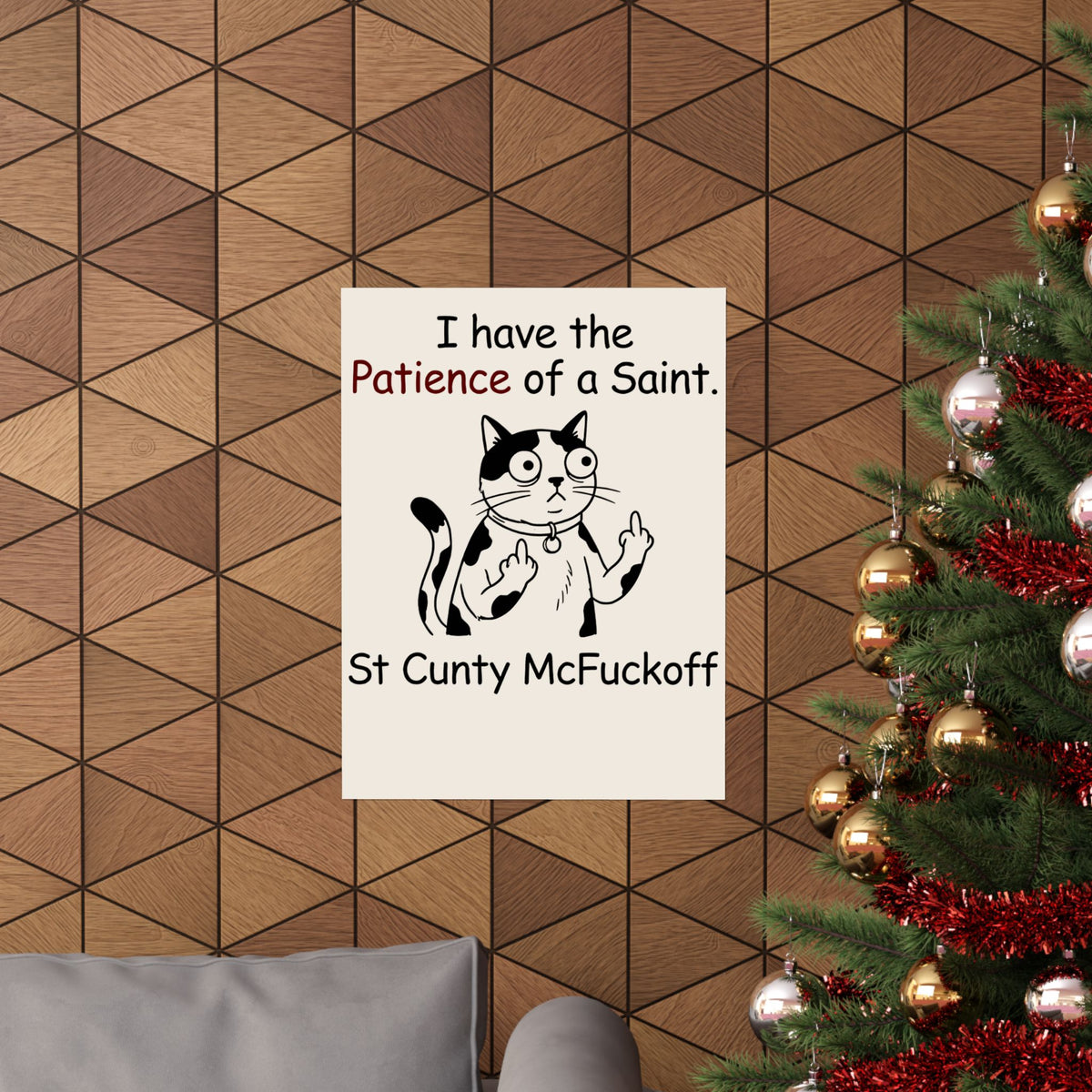 I Have the Patience of a Saint 'St Cunty Mcfuckoff' Cat Poster