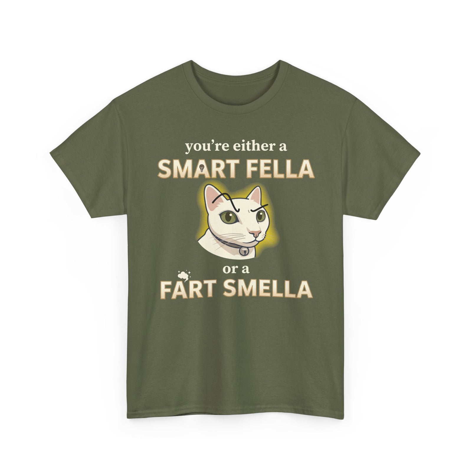 Funny Cat Tee — "You're Either a Smart Fella or a Fart Smella"
