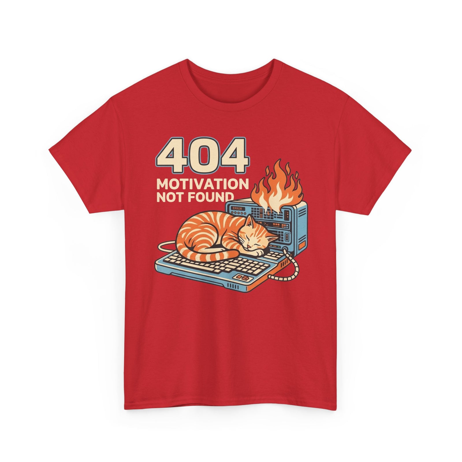 404 Motivation Not Found T-Shirt — Funny Cat Sleeping on Flaming Computer Tee