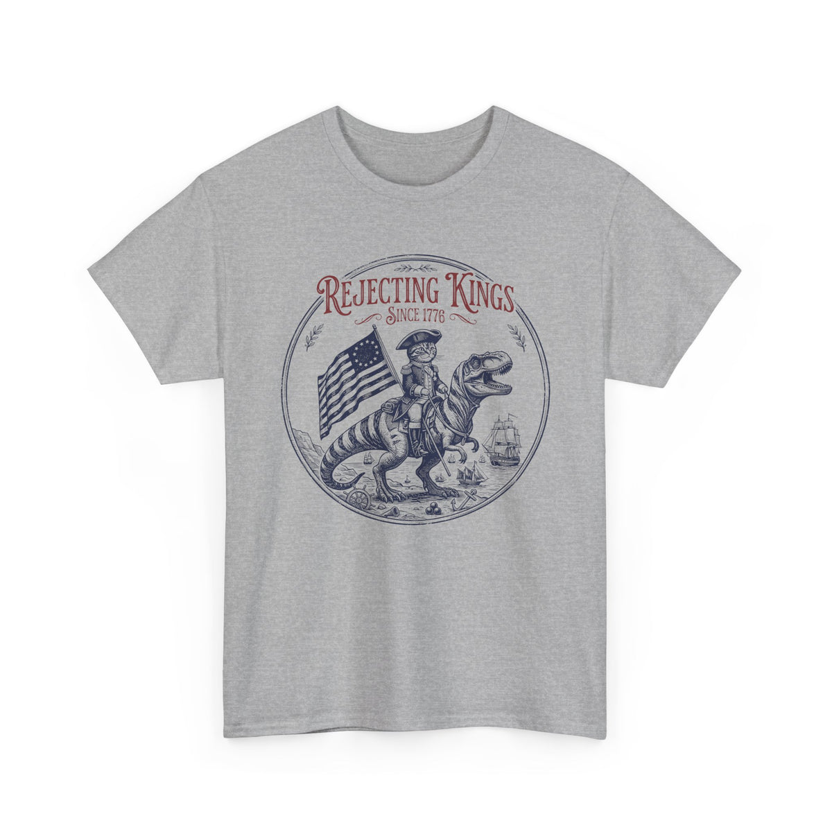 Funny Cat T-Shirt "Rejecting Kings, One Meow at a Time" Fourth of July Tee