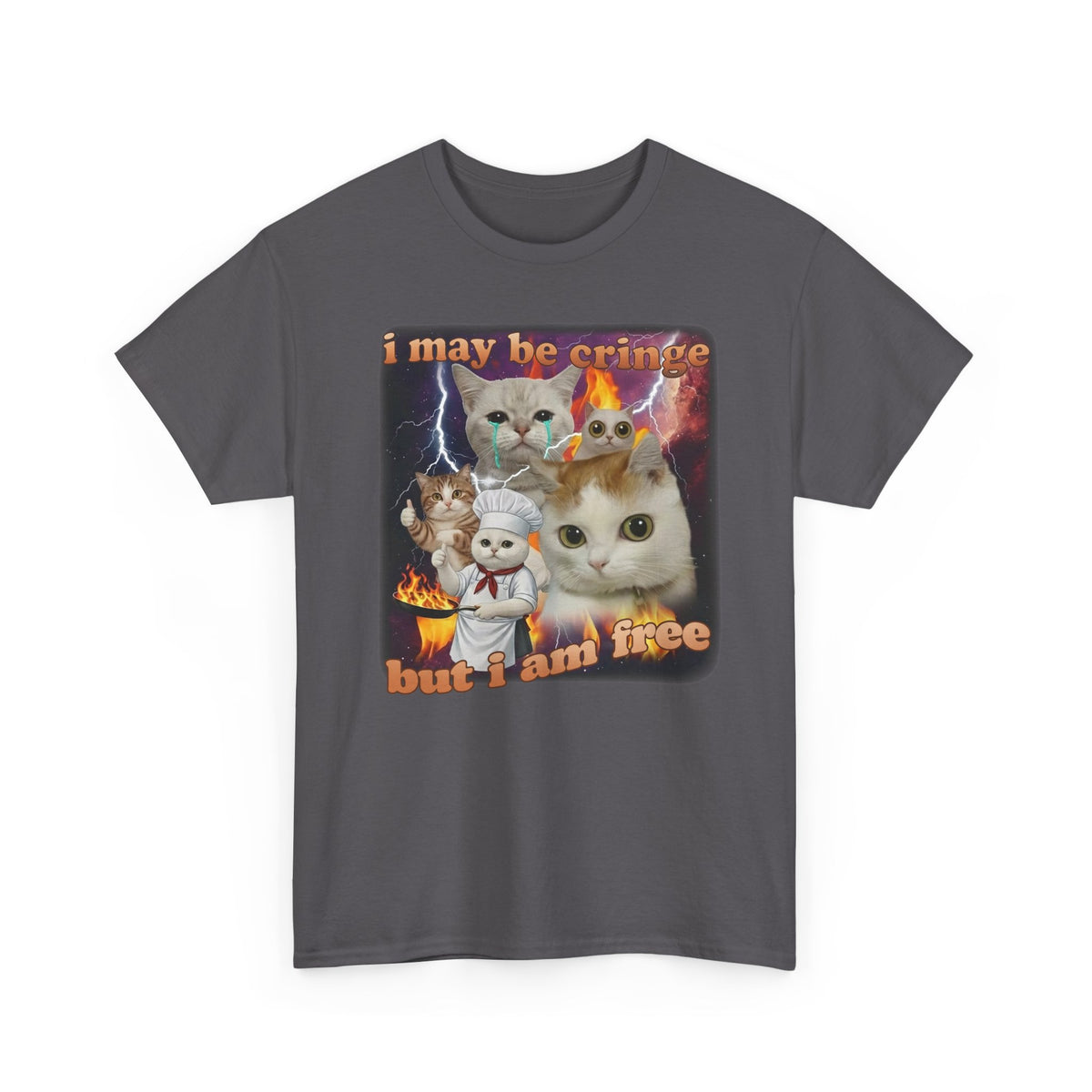 "I May Be Cringe But I Am Free" T-Shirt — Funny Self-Expression Tee