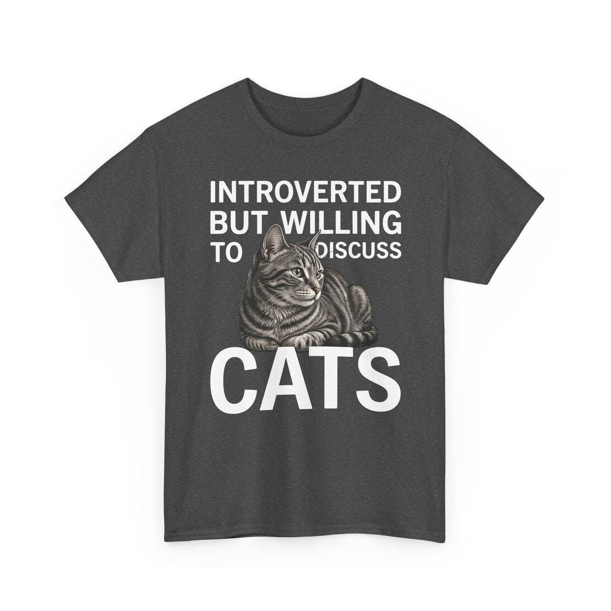 Introverted But Willing to Discuss Cats T-Shirt