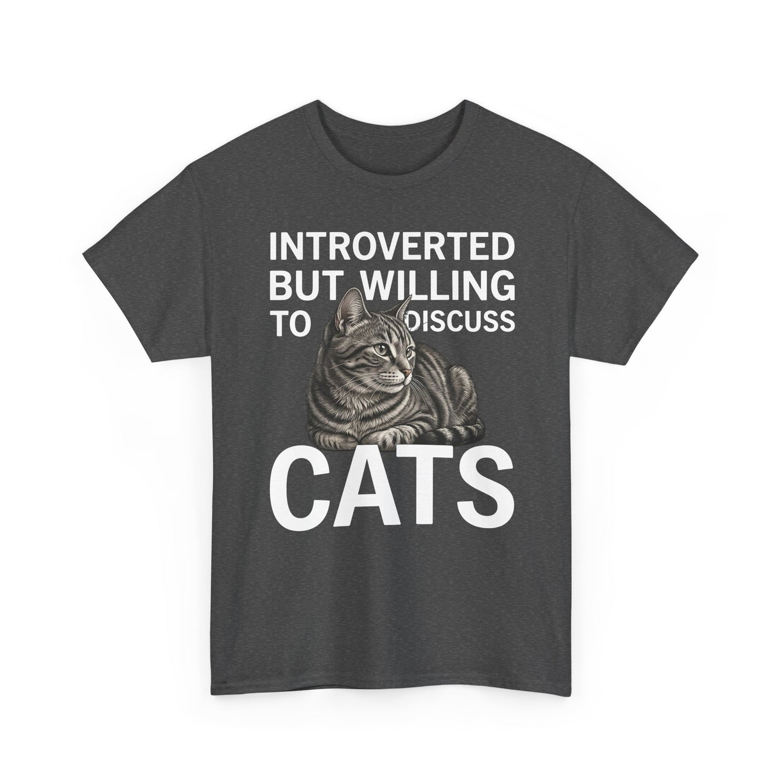 Introverted But Willing to Discuss Cats T-Shirt