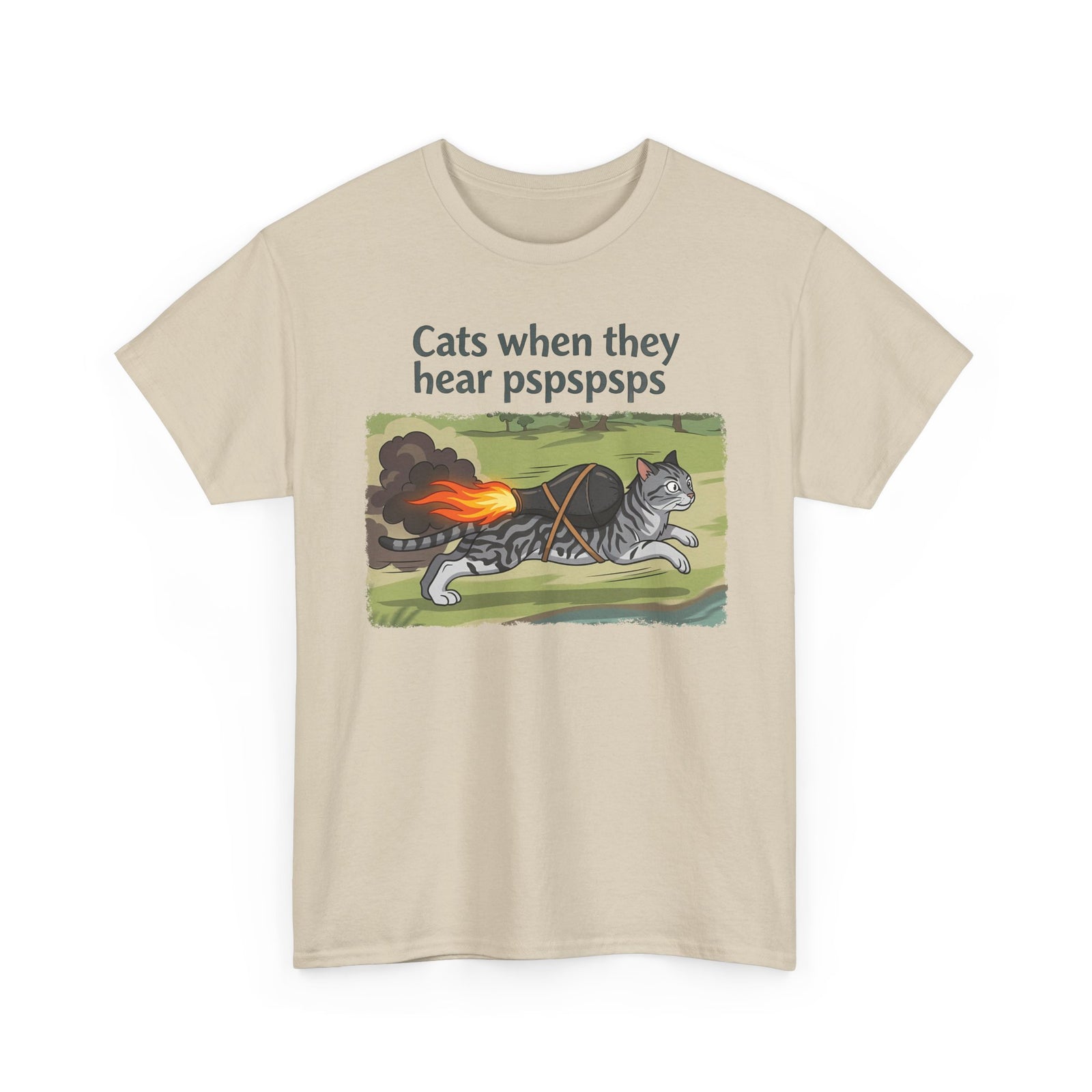 Cats When They Heard 'pspspsps' T-Shirt