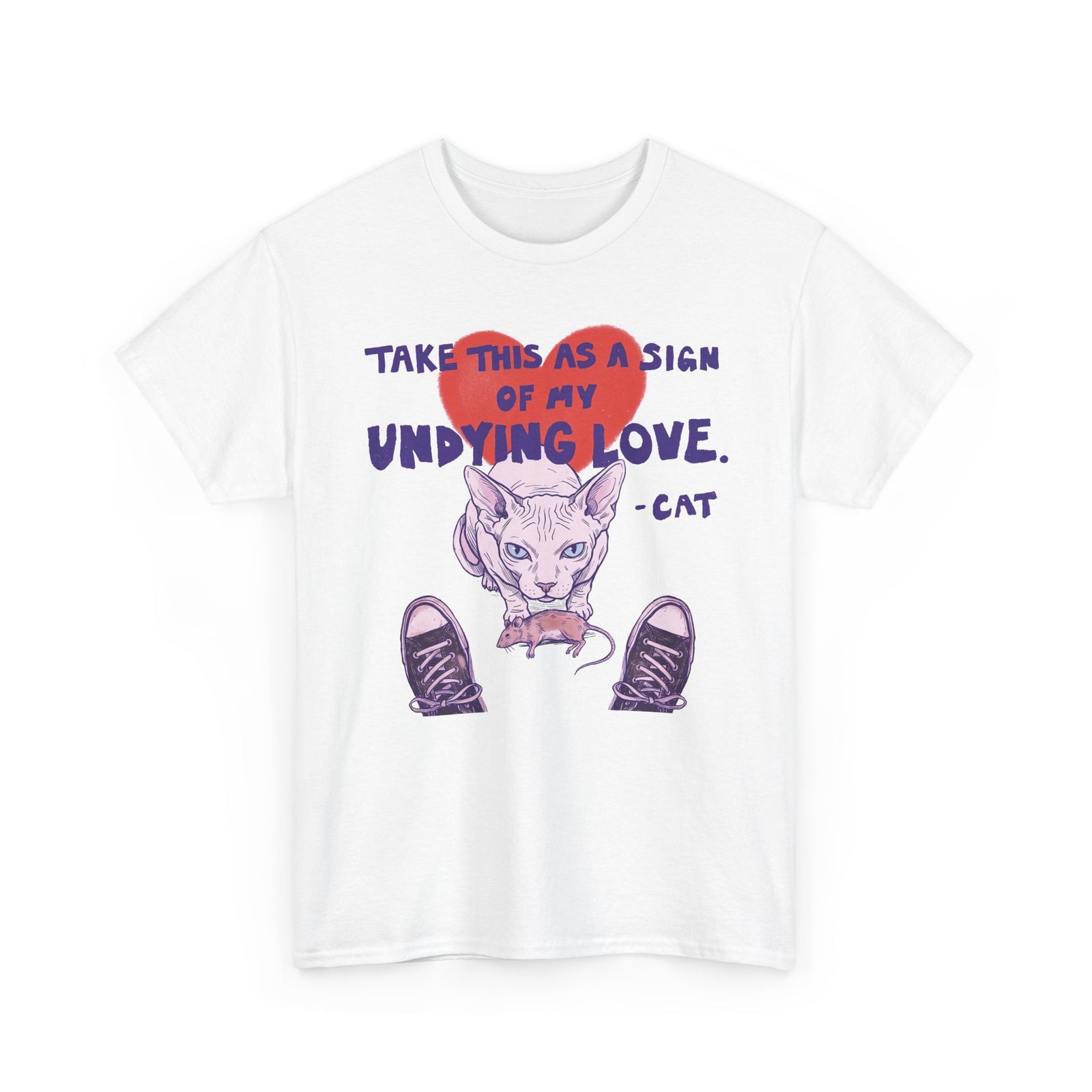 Cat Love Graphic Tee — “Take This as a Sign of My Undying Love”