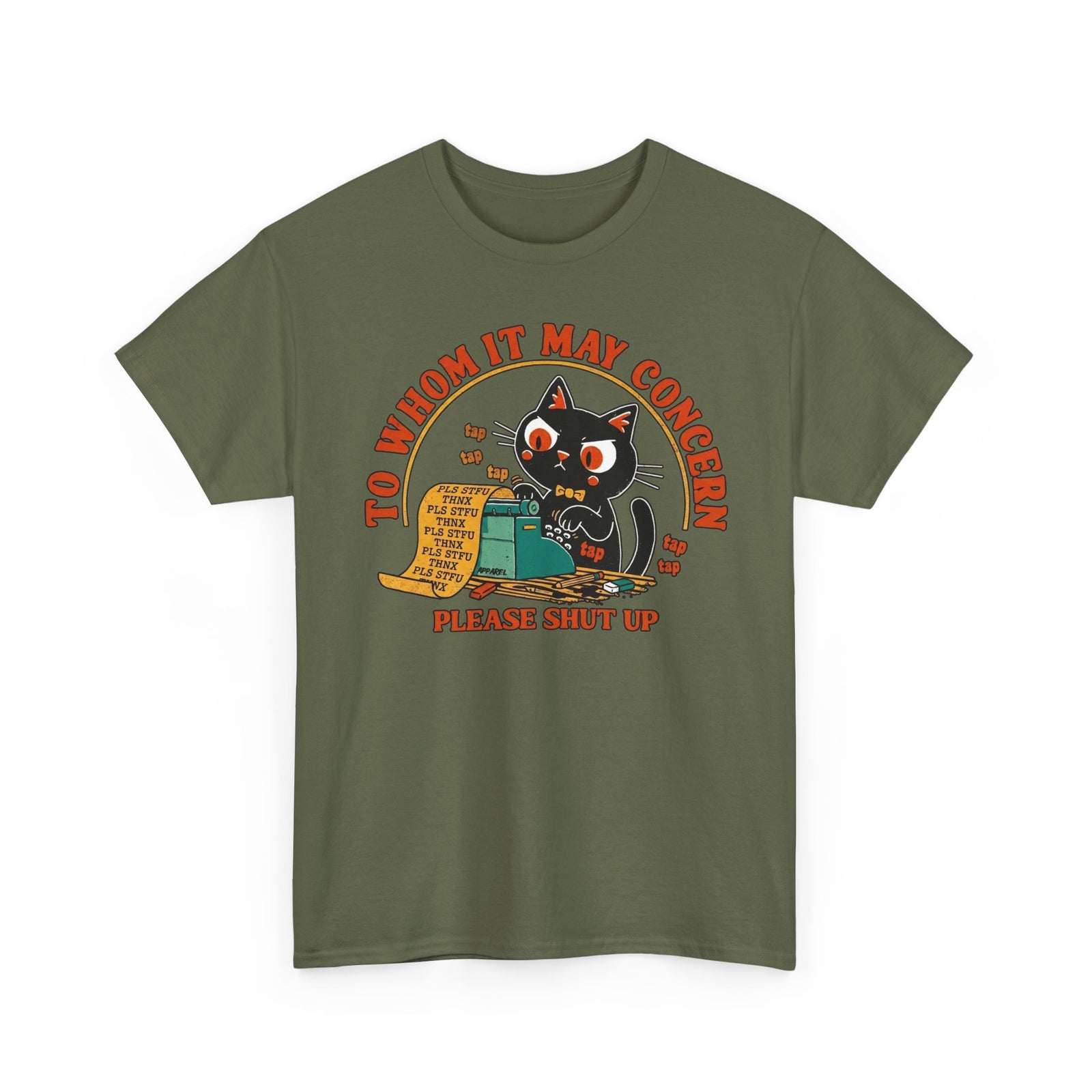 Graphic Tee — "To Whom It May Concern Please Shut Up" Cat Design
