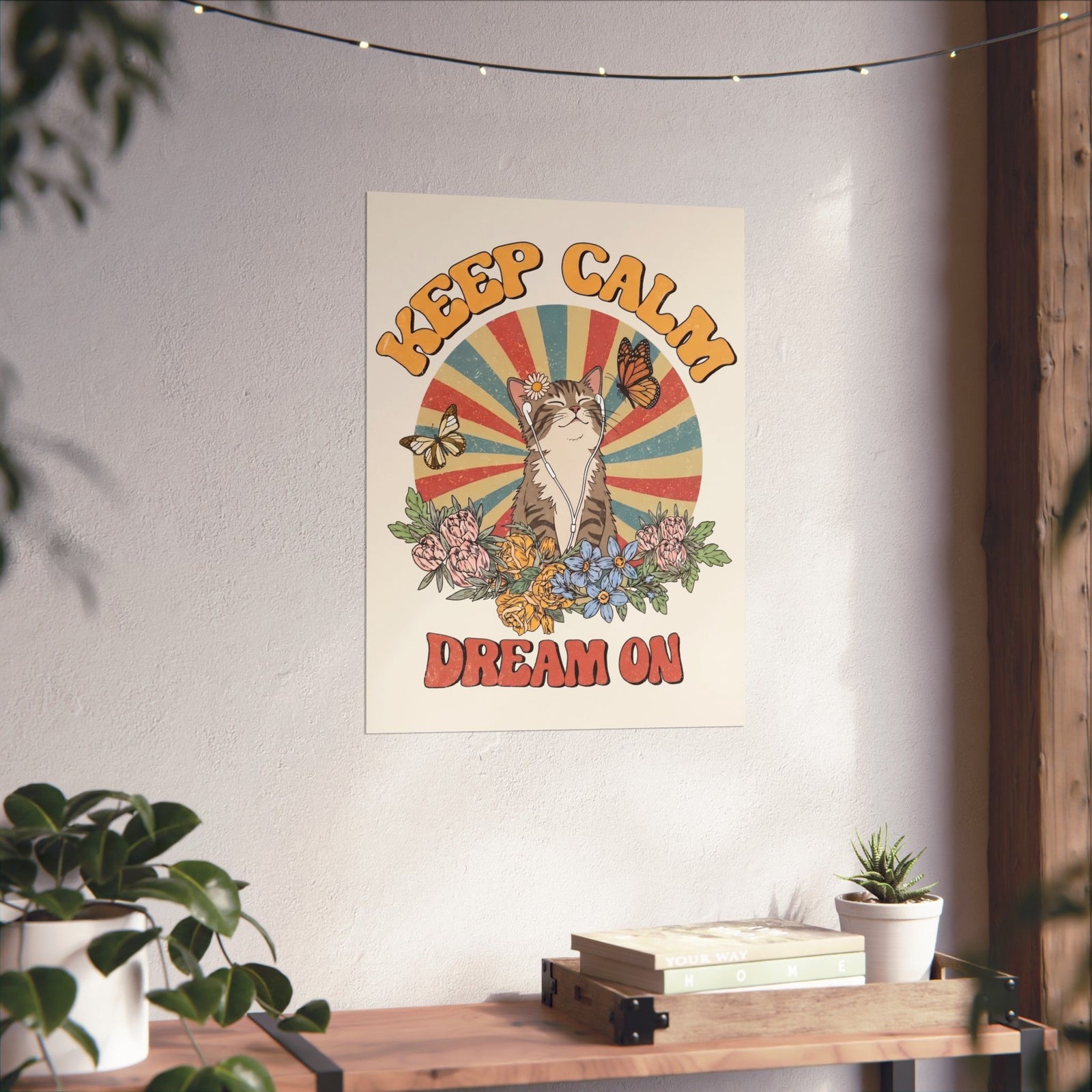 Keep Calm Dream On Cat Poster — Retro 70s Hippie Feline Graphic