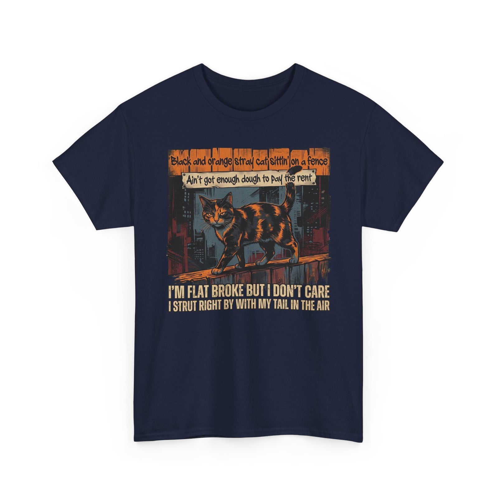 Funny Broke Cat T-Shirt - "I'm Flat Broke But I Don't Care" Graphic Tee