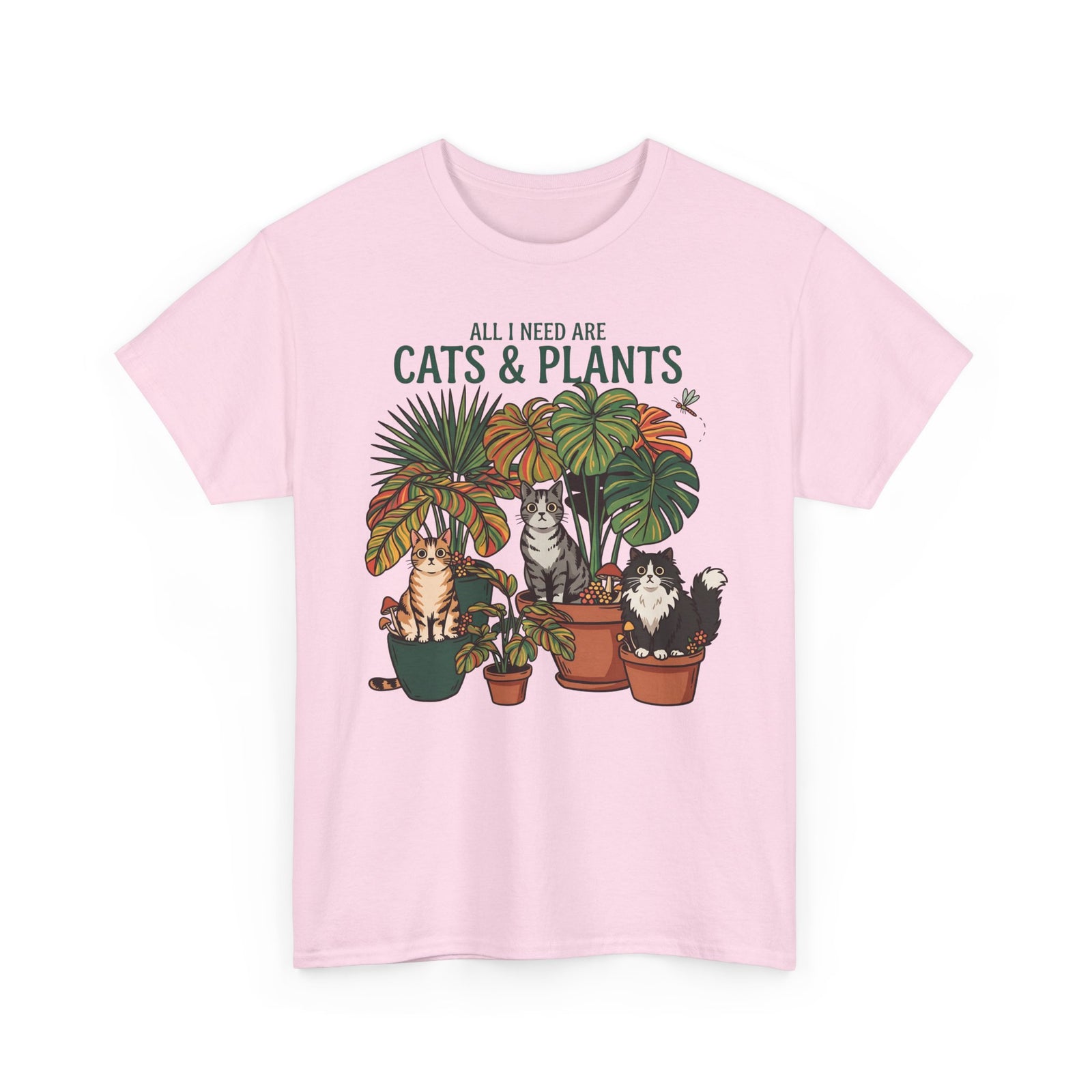 All I Need Are Cats & Plants T-Shirt — Funny Plant Mom Cat Lover Tee