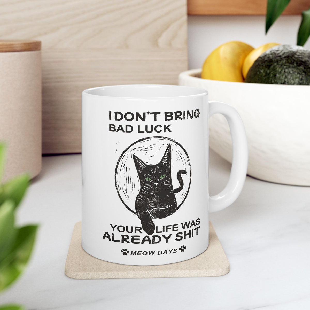 Black Cats Don't Bring Bad Luck Ceramic Mug — Cute Witchy Cat Mug for Cat Lovers