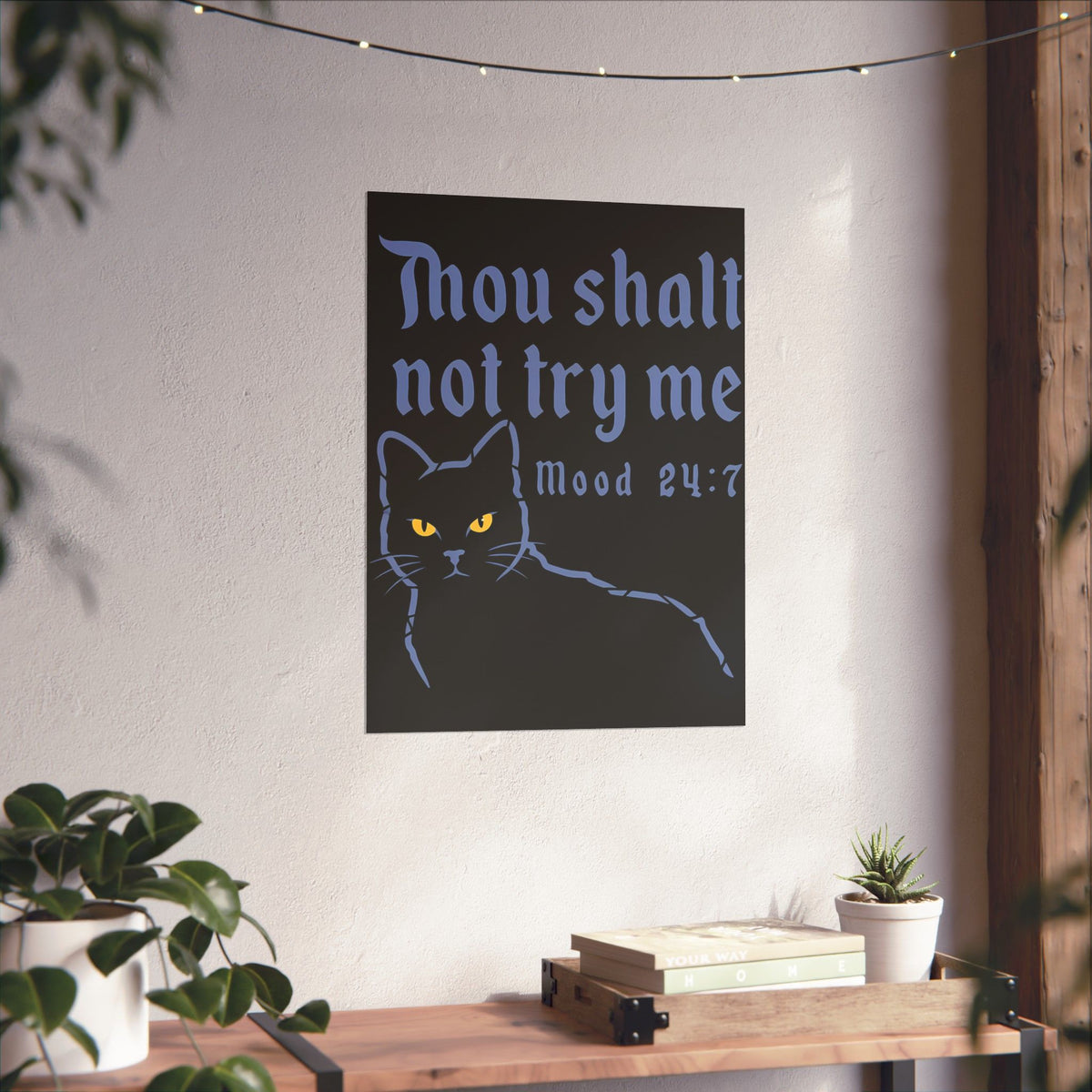Thou Shalt Not Try Me Cat Poster — Bible Verse Cat Graphic Poster