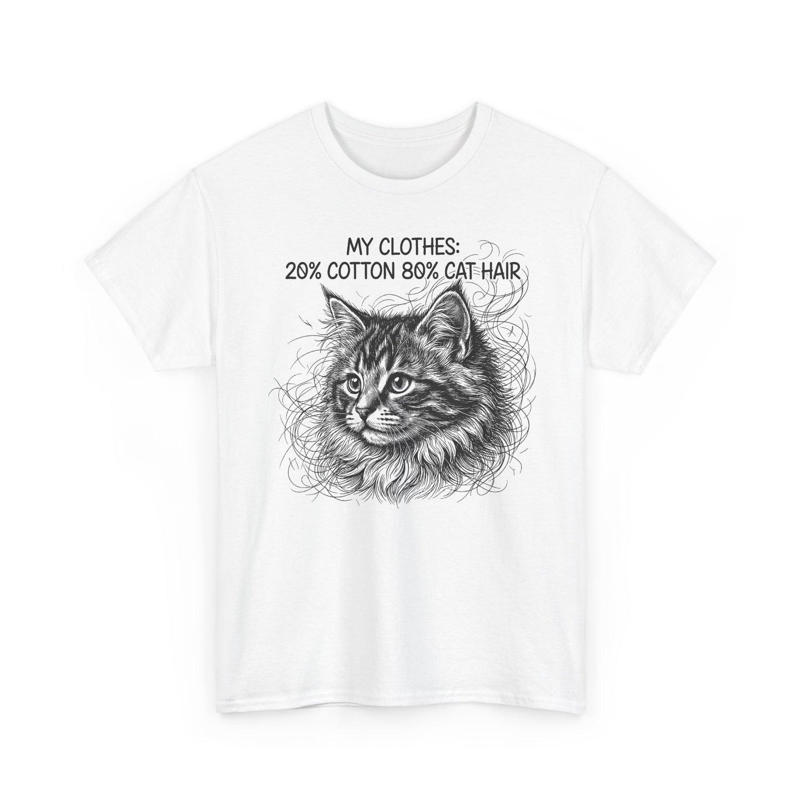 Cat Hair Tee — "My Clothes: 20% Cotton 80% Cat Hair" Graphic T-Shirt