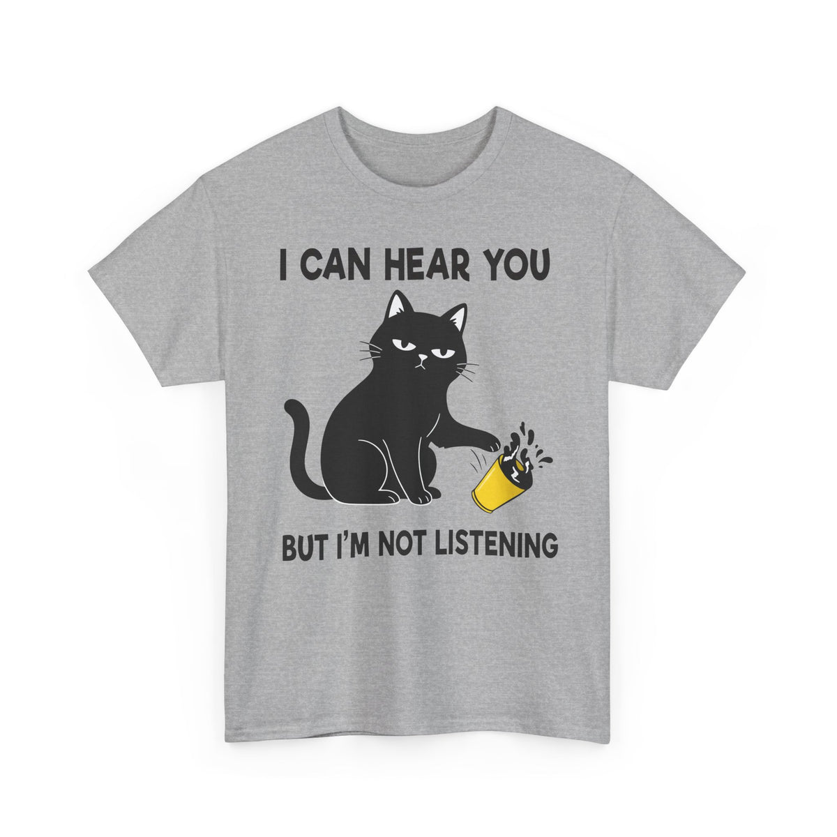 I Can Hear You But I'm Not Listening Funny Cat T-Shirt - Sarcastic Cat Lover Gift